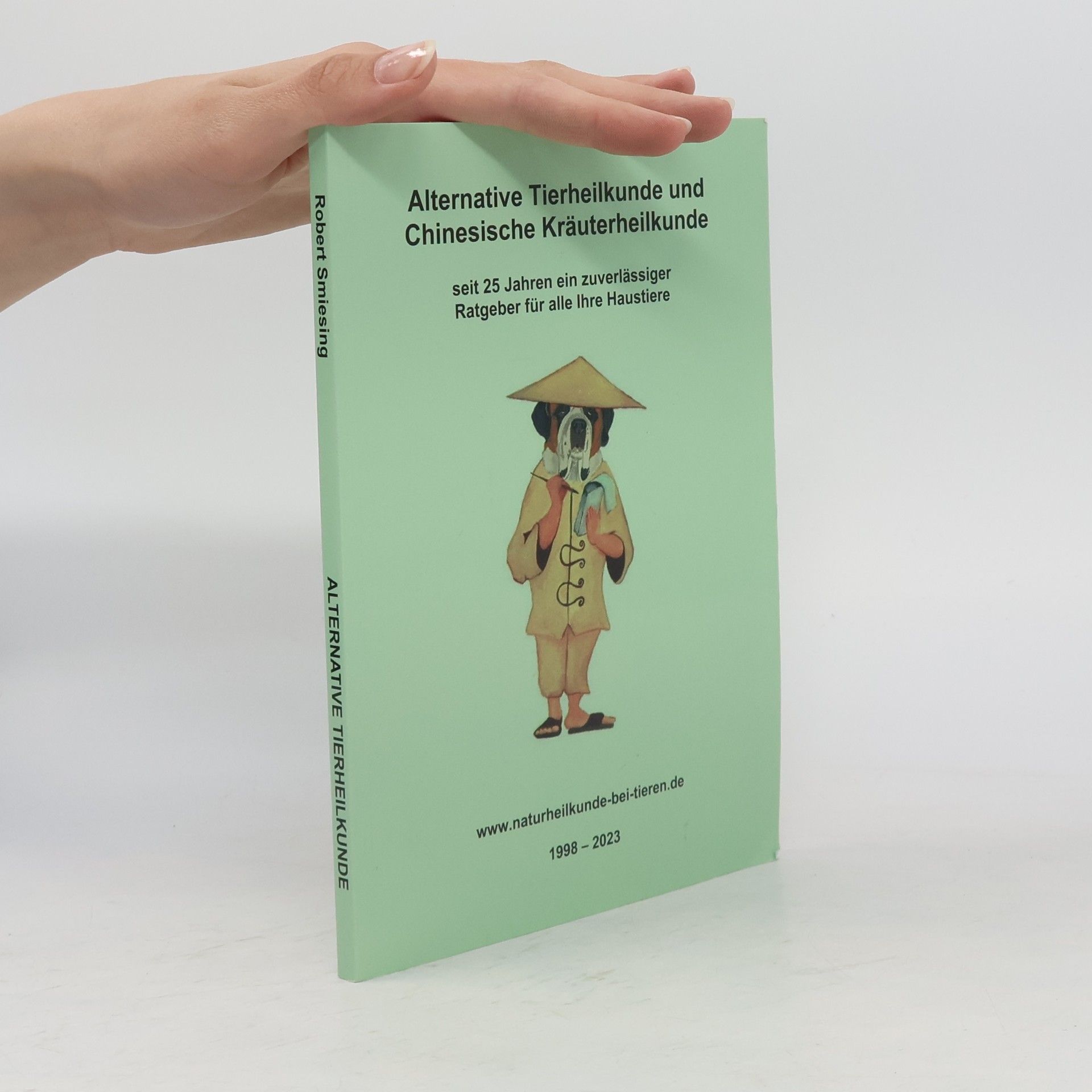 Collectif d'auteurs Alternative Tierheilkunde und Chinesische Kräuterheilkunde