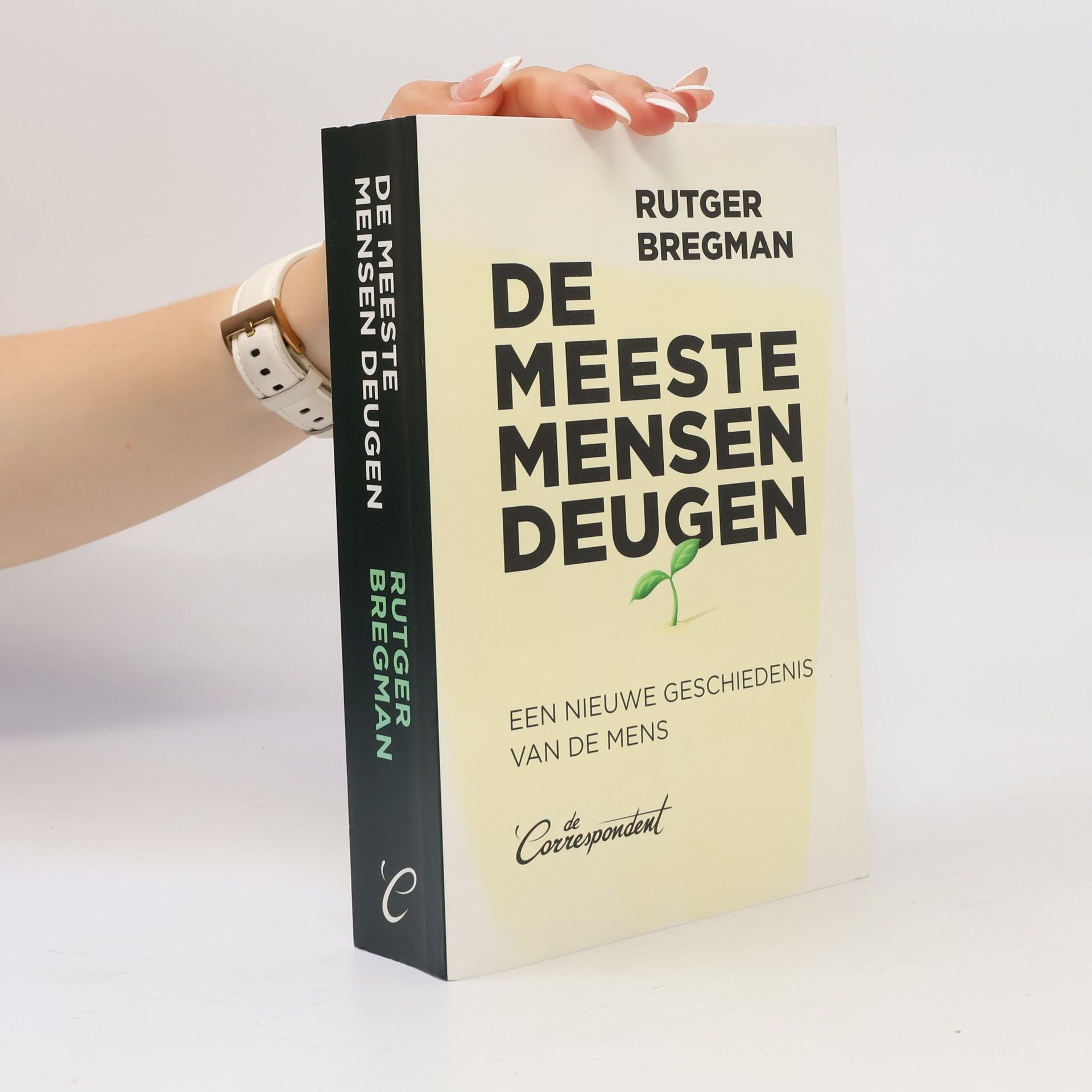 Rutger Bregman De meeste mensen deugen. Een nieuwe geschiedenis van de mens