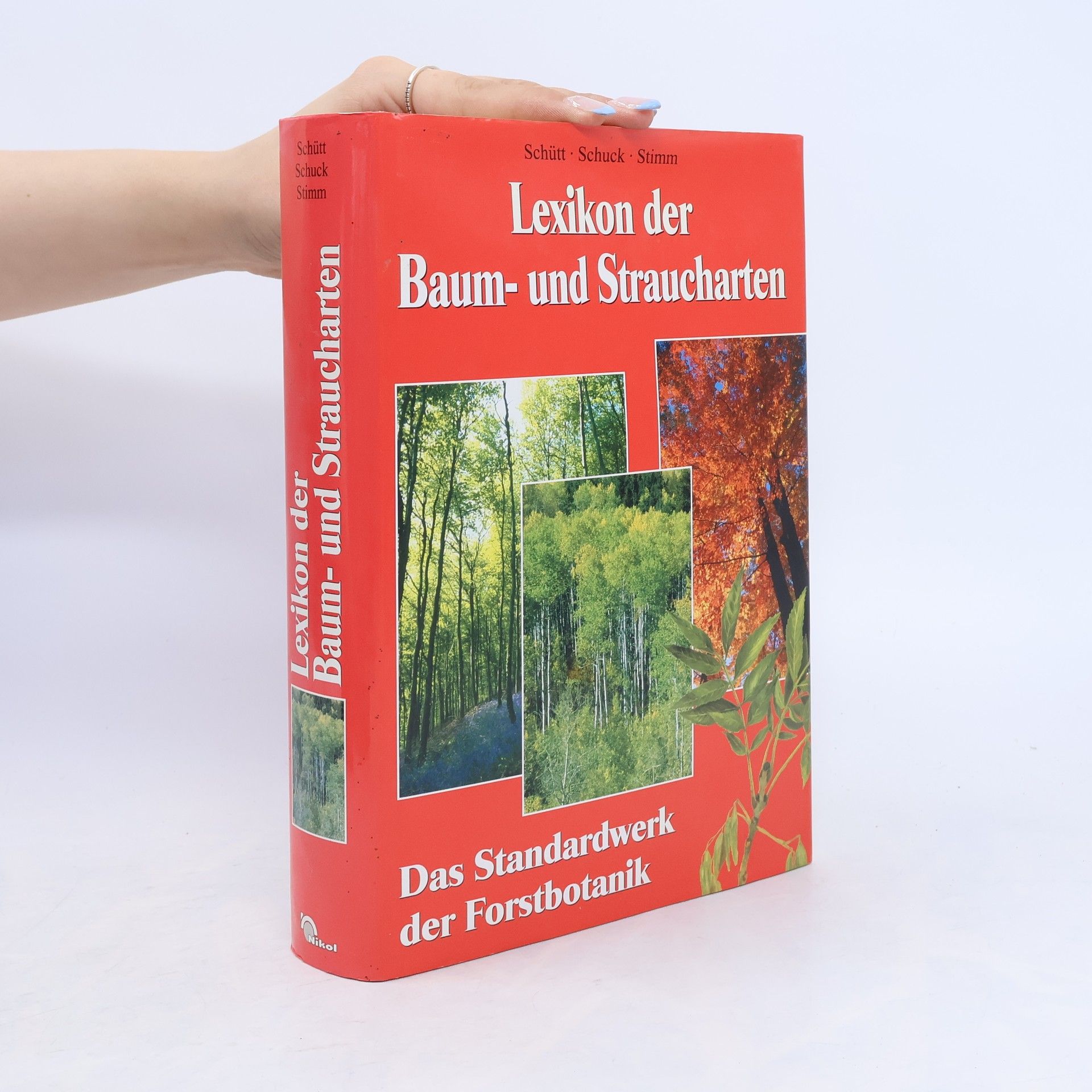 Schuck Lexikon der Baum und Straucharten