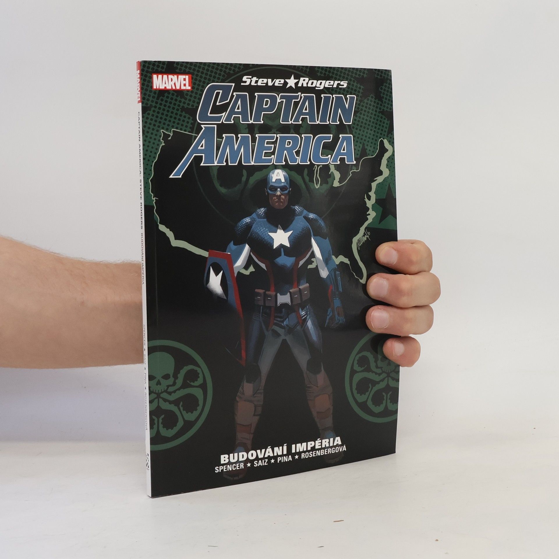Nick Spencer Captain America. Steve Rogers. Budování impéria
