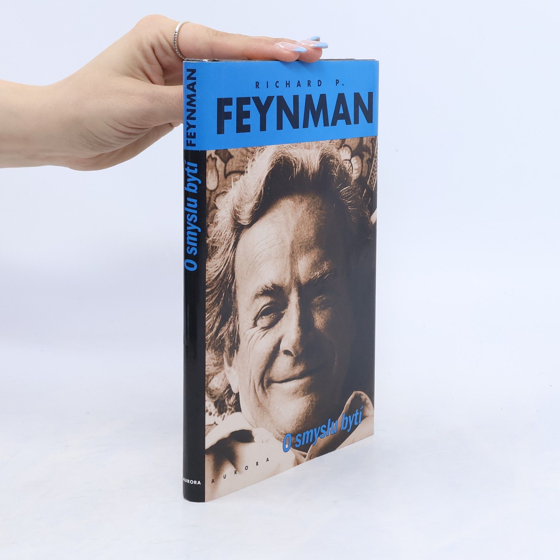 Richard Phillips Feynman O smyslu bytí