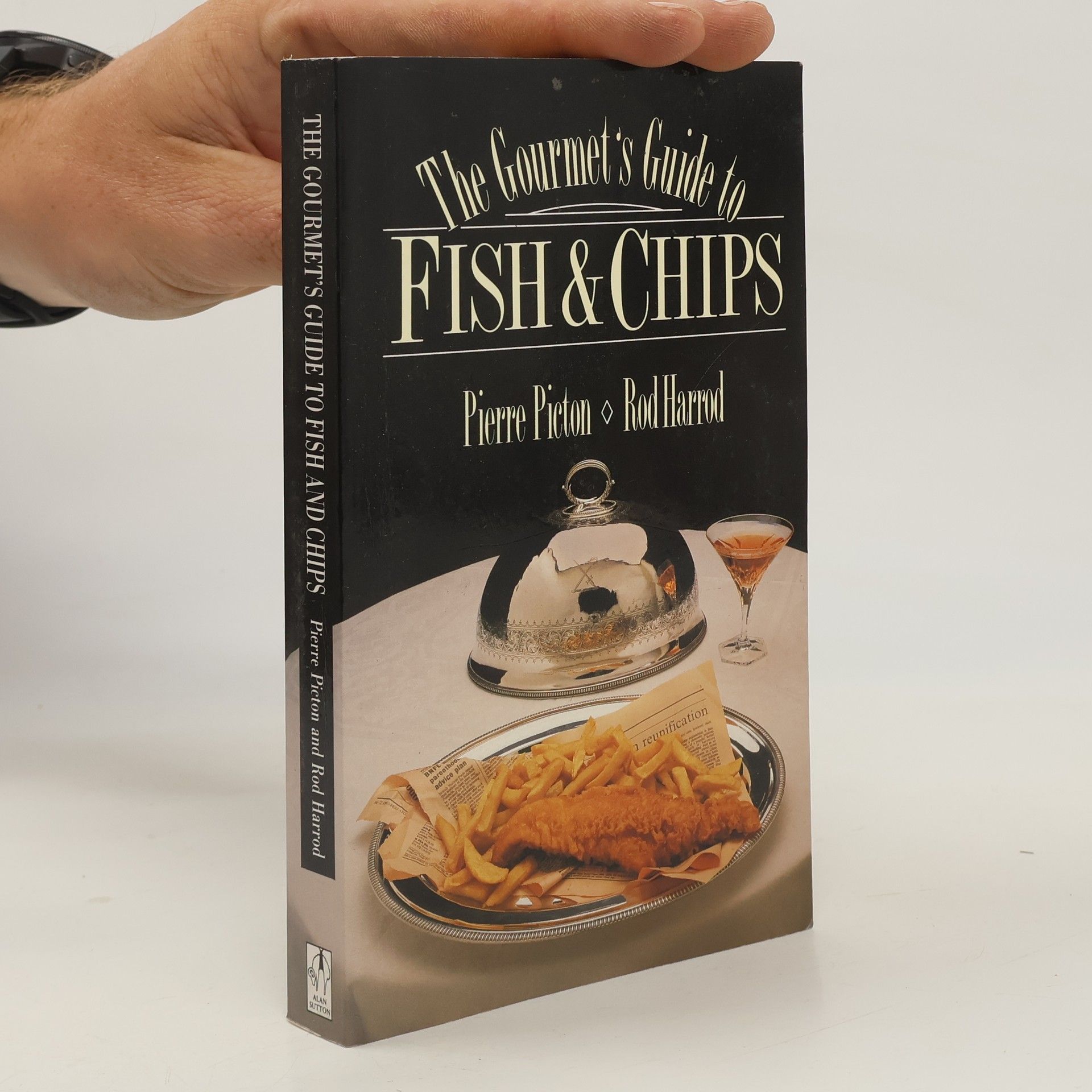 Rod Harrod The Gourmet's Guide to Fish & Chips