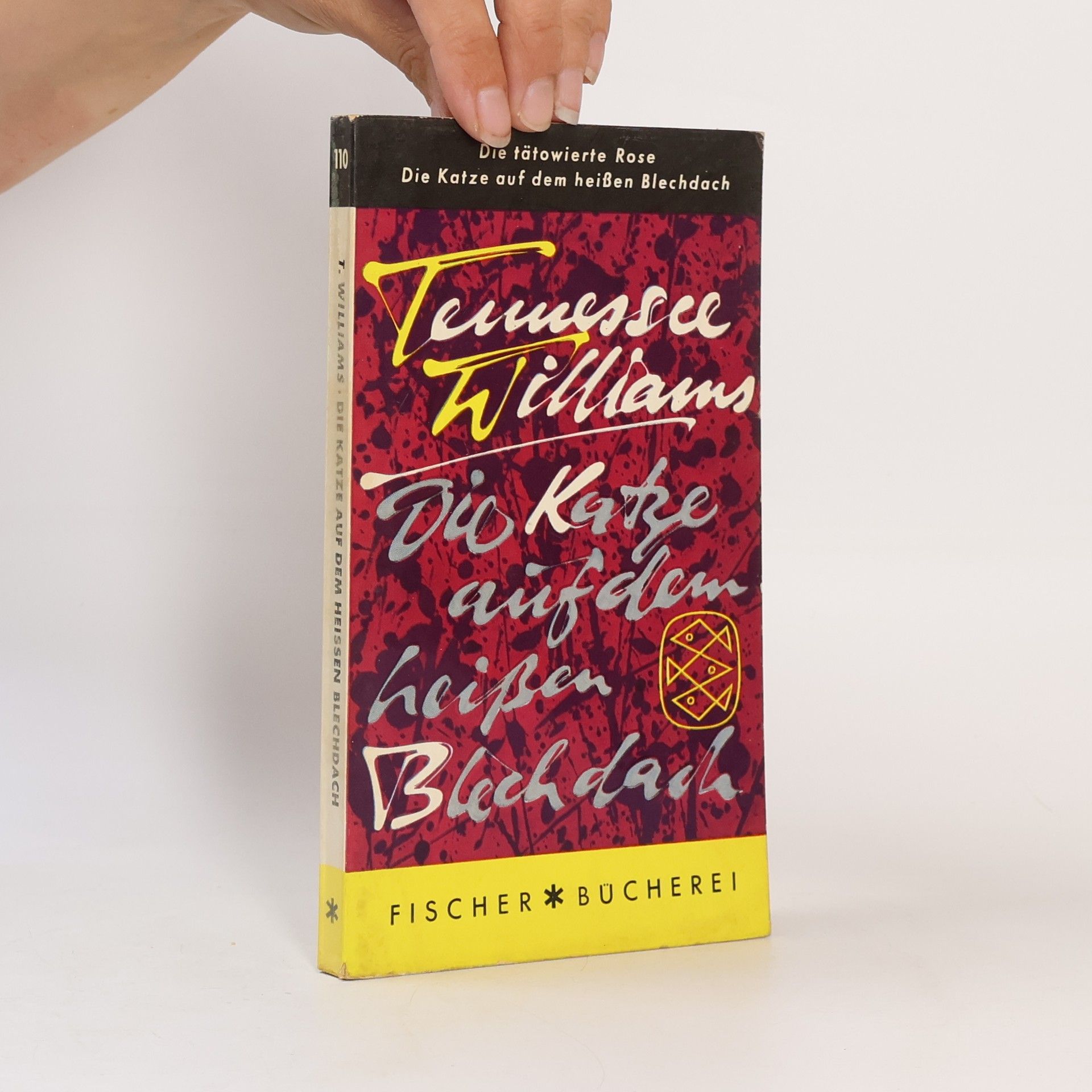 Tennessee Williams Die Katze auf dem heißen Blechdach