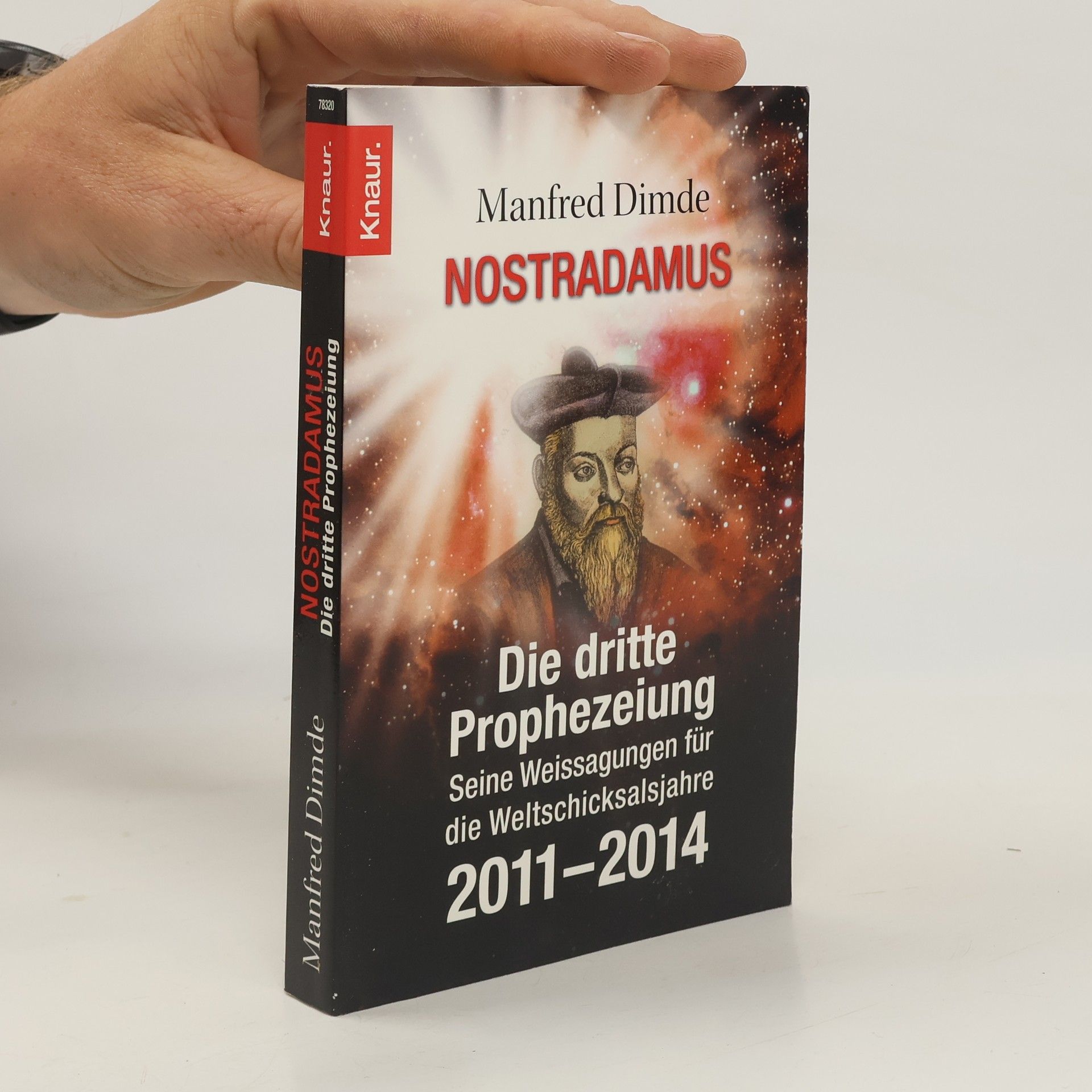 Manfred Dimde Nostradamus - Die dritte Prophezeiung