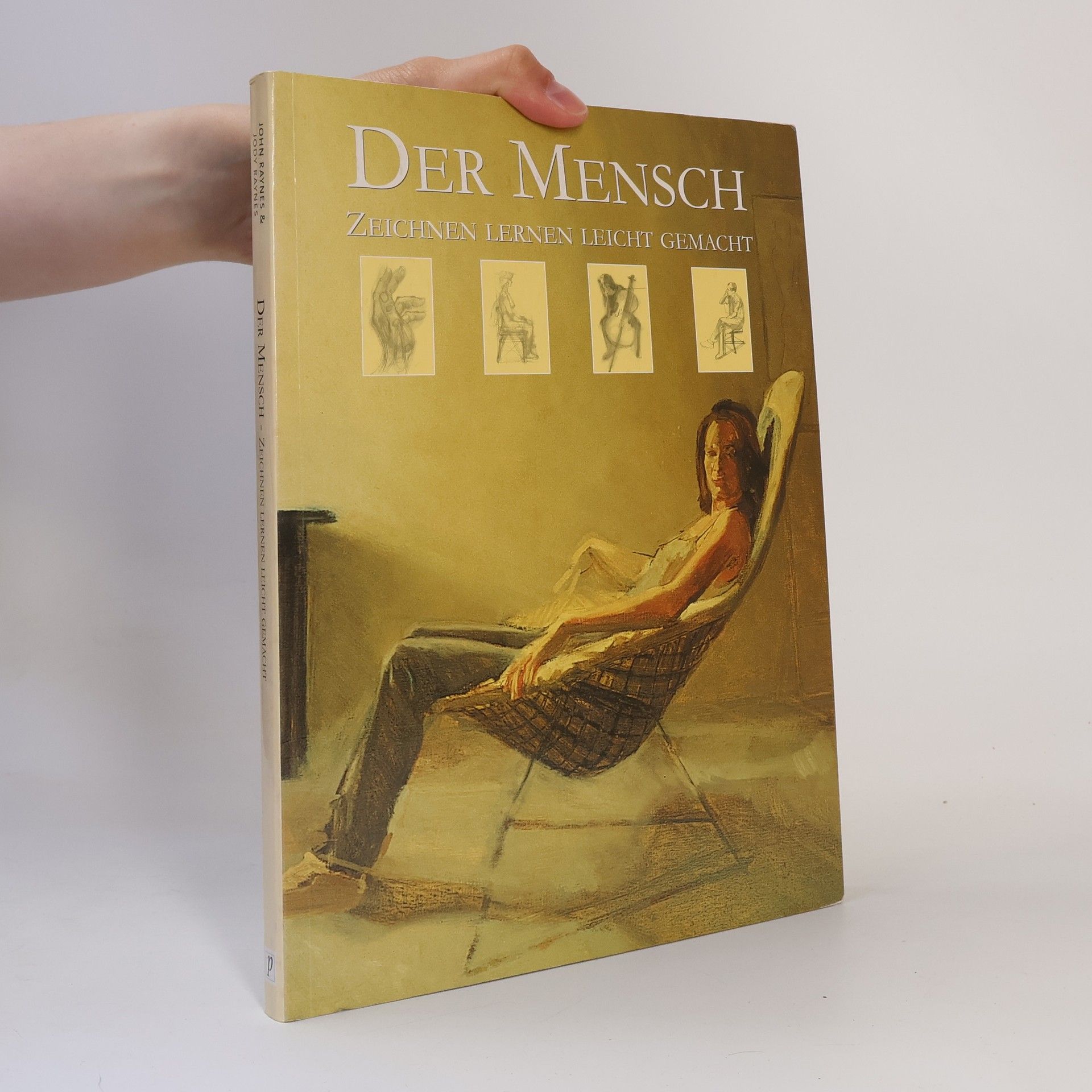 John Raynes Der Mensch - Zeichnen leicht gemacht