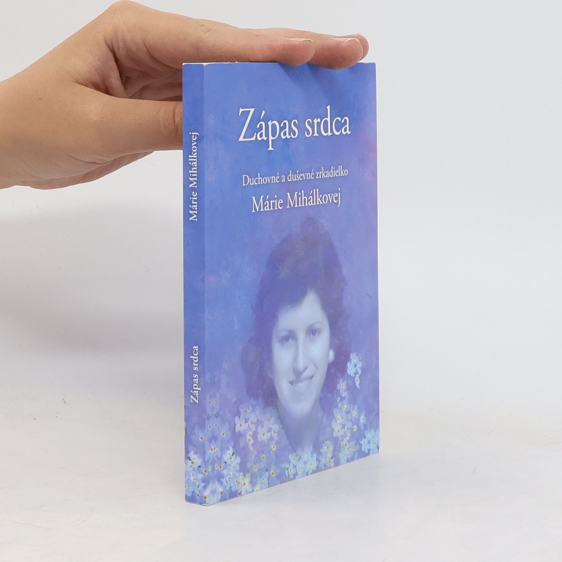 Mária Mihálková Zápas srdca