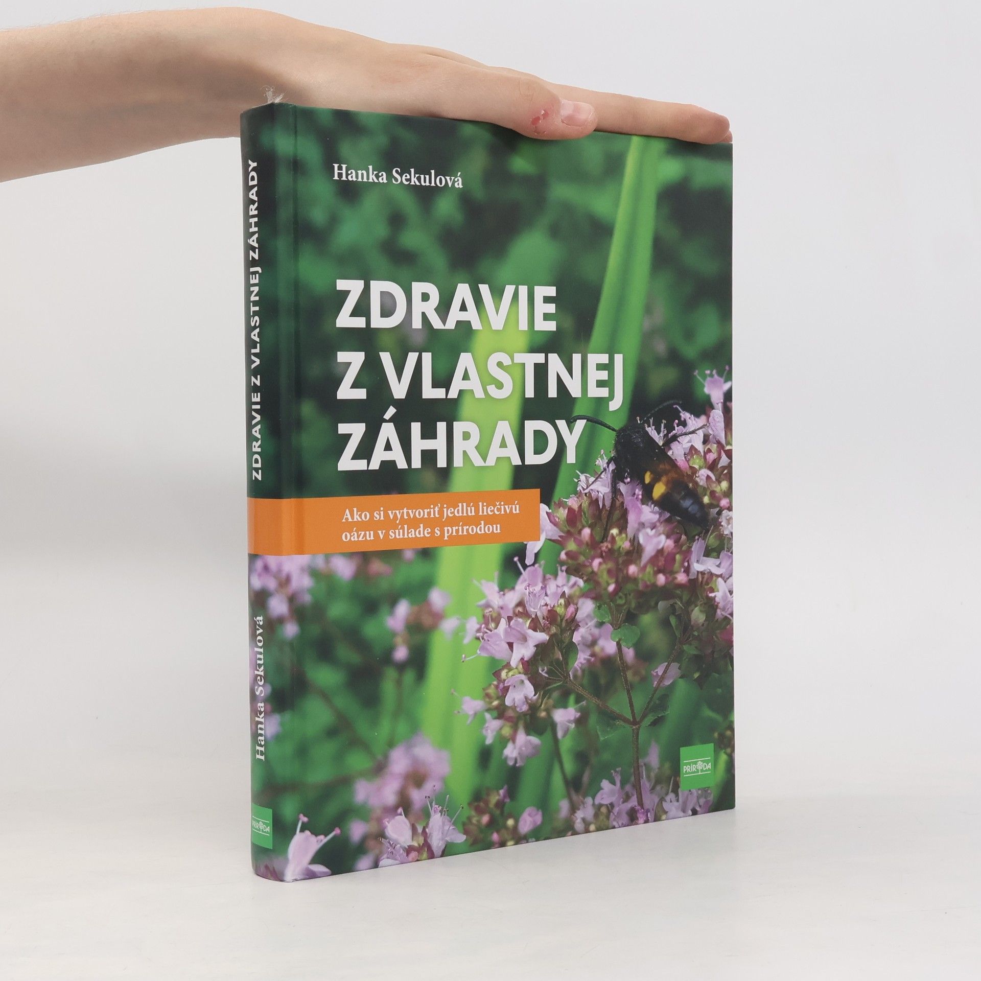 Hanka Sekulová Zdravie z vlastnej záhrady