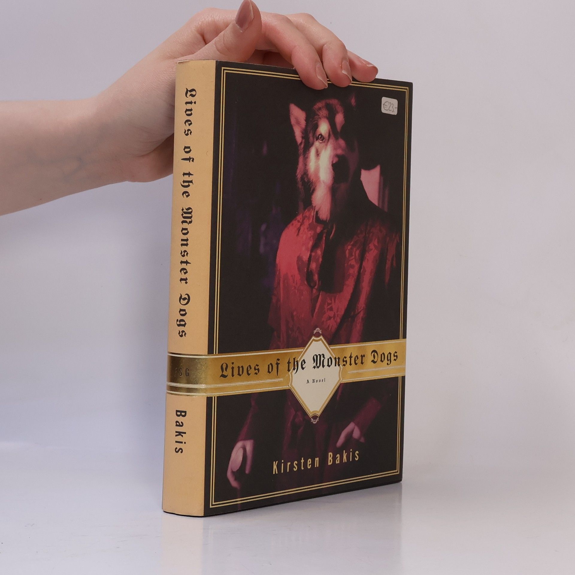 Kirsten Bakis Lives of the Monster Dogs