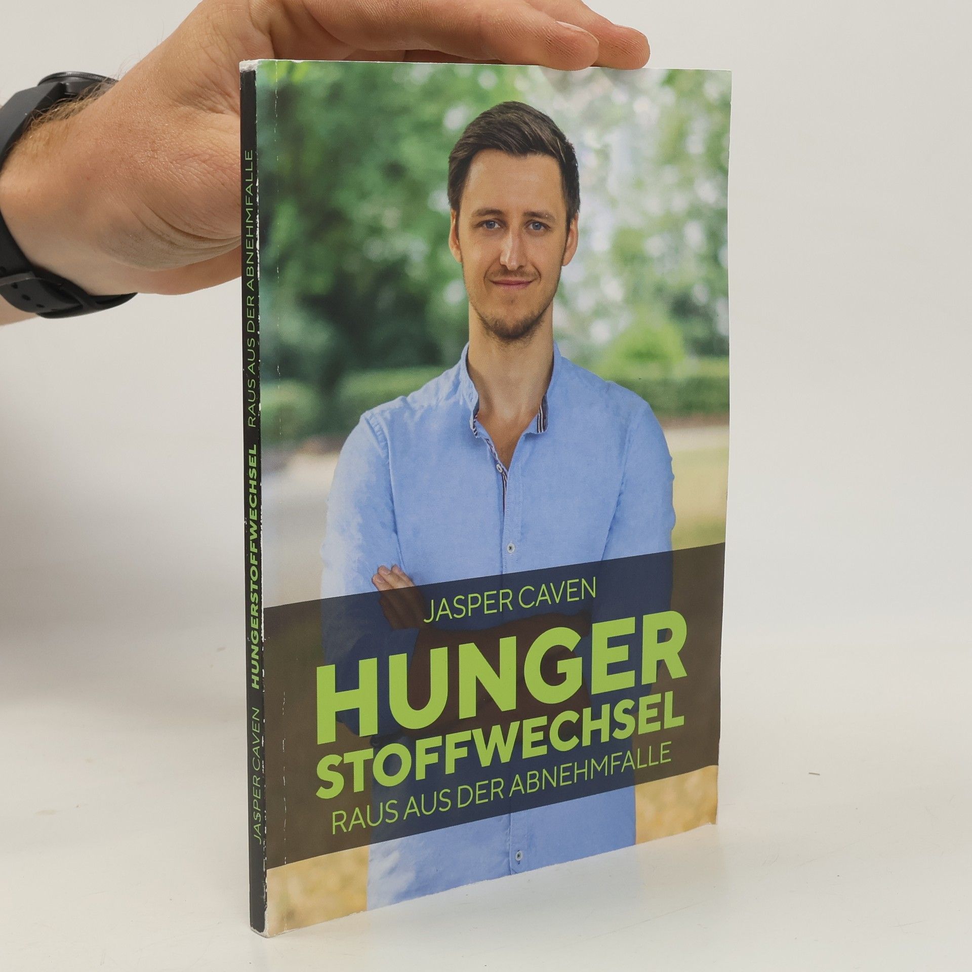 Jasper Caven Hungerstoffwechsel. Raus aus der Abnehmfalle