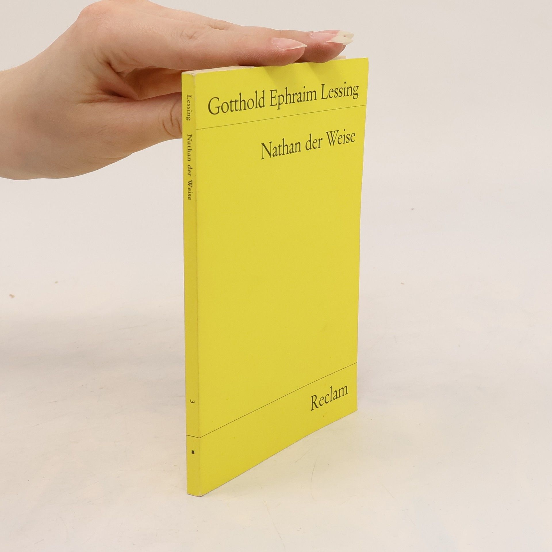 Gotthold Ephraim Lessing Nathan der Weise