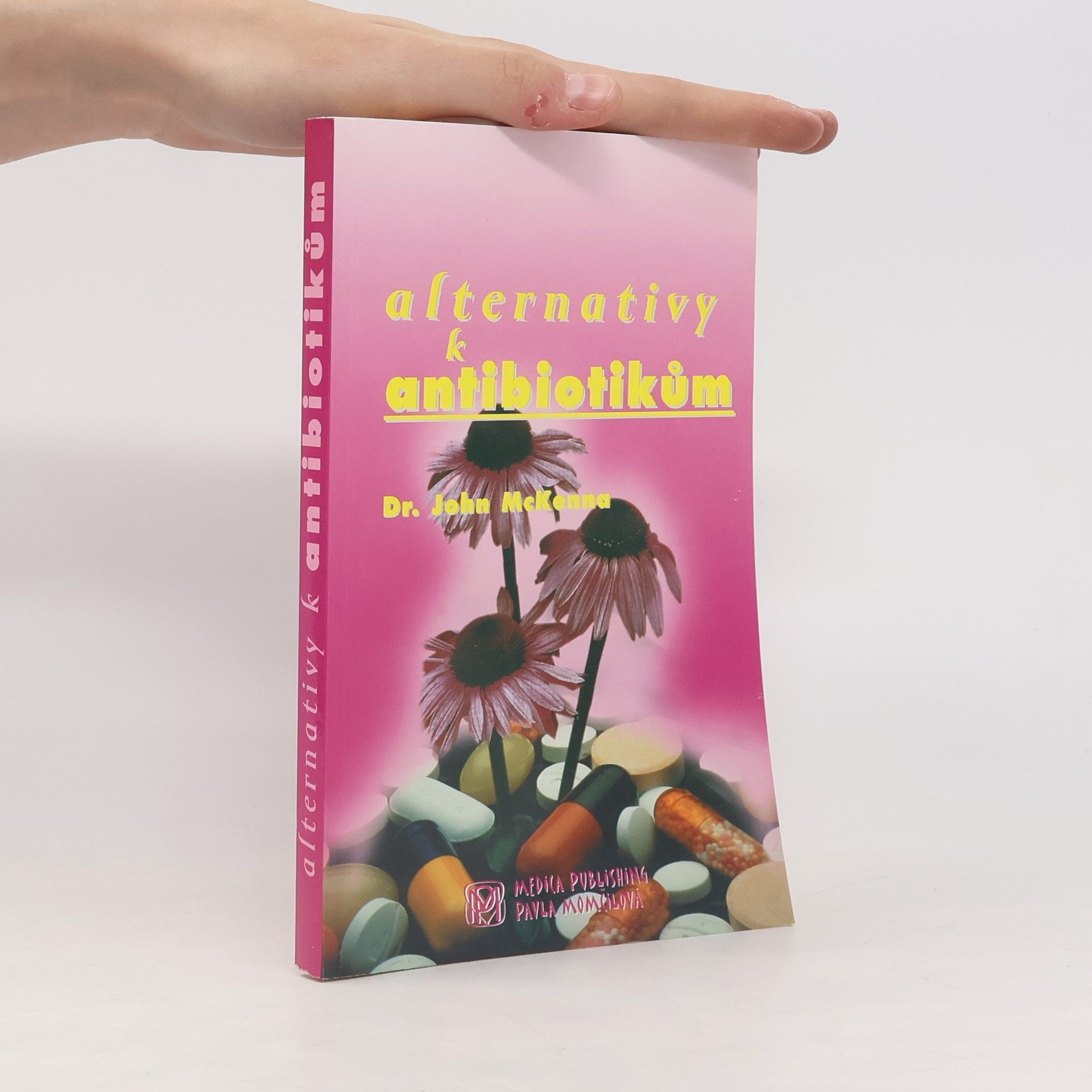 John McKenna Alternativy k antibiotikům