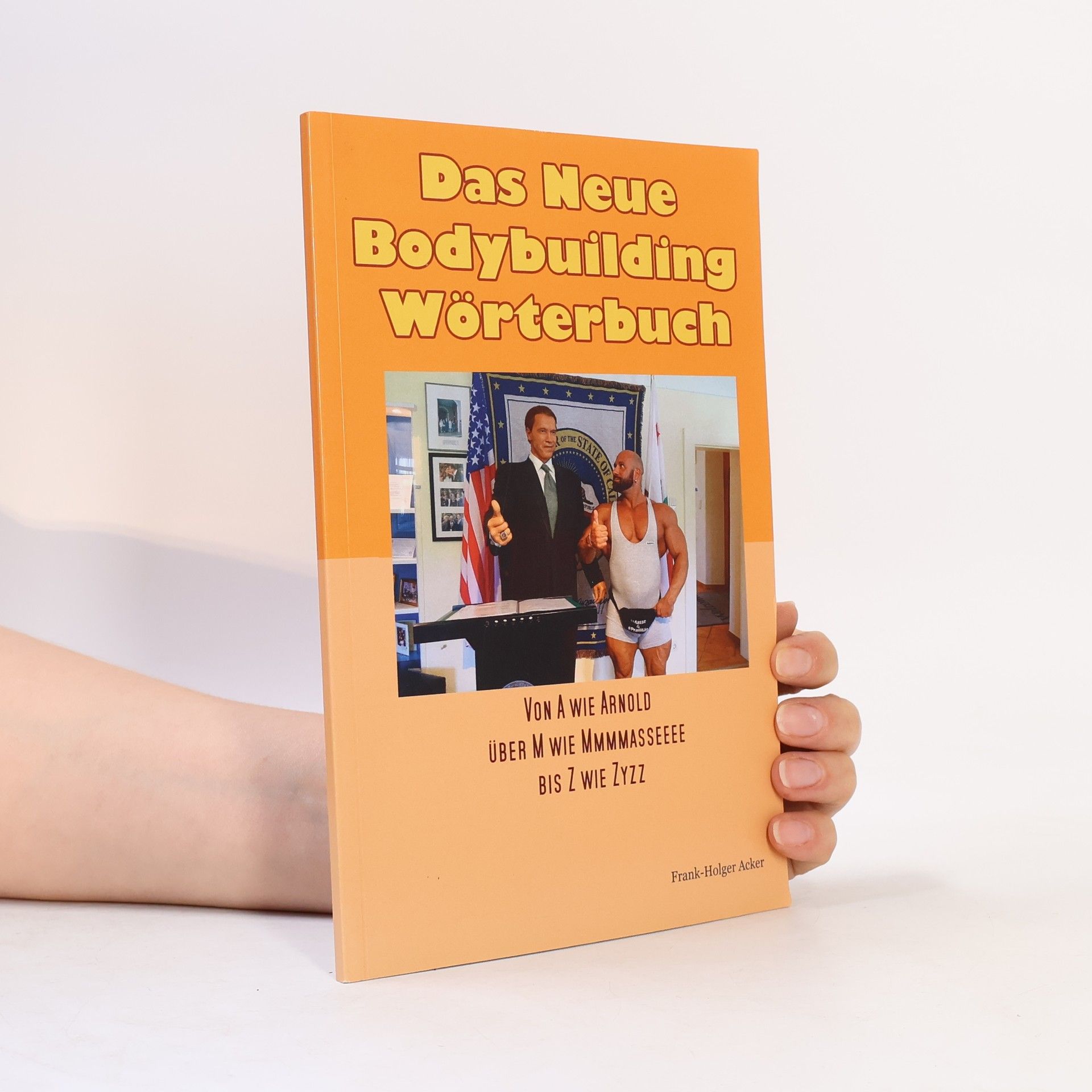 Frank-Holger Acker Das Neue Bodybuildingwörterbuch