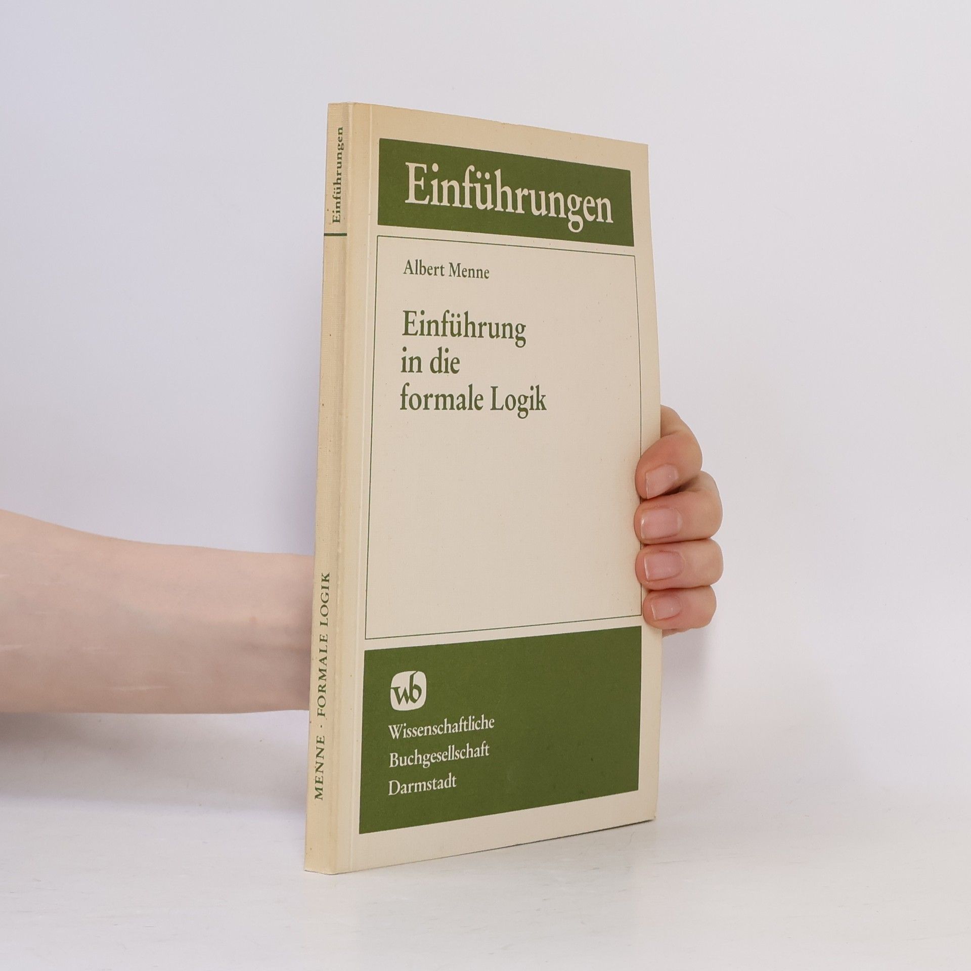 Albert Menne Einführung in die formale Logik