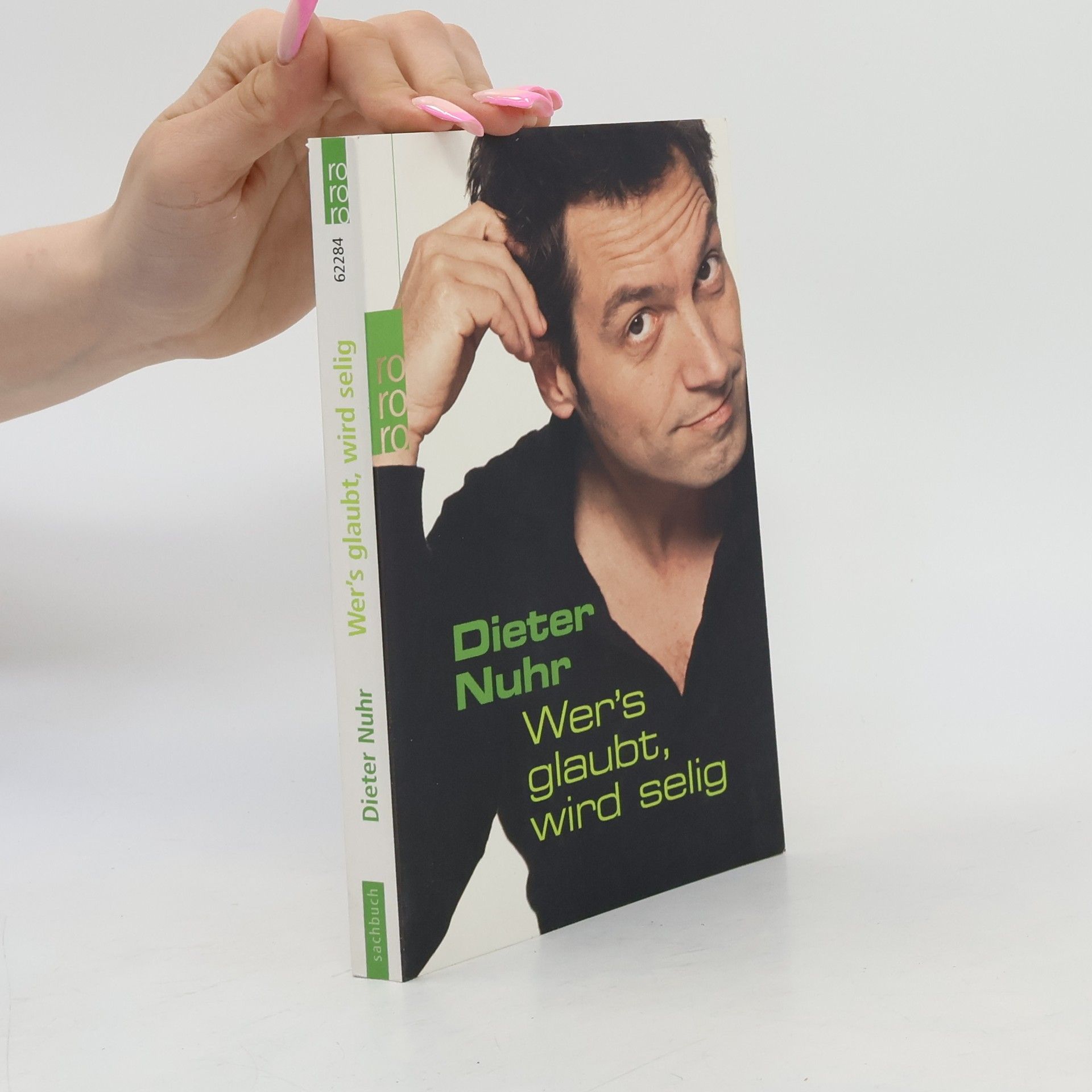 Dieter Nuhr Wer's glaubt, wird selig