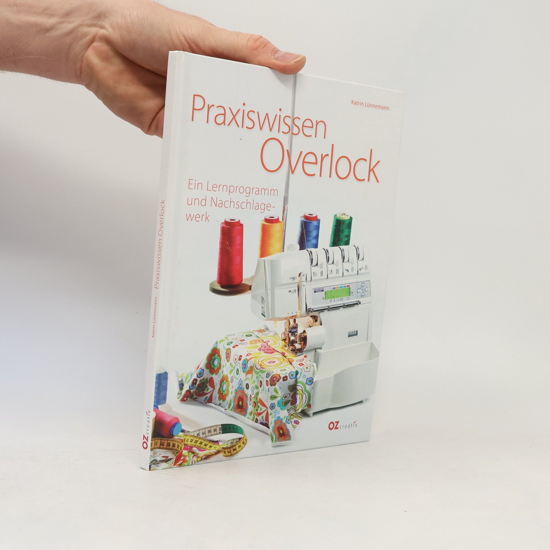 Katrin Lünnemann Praxiswissen Overlock
