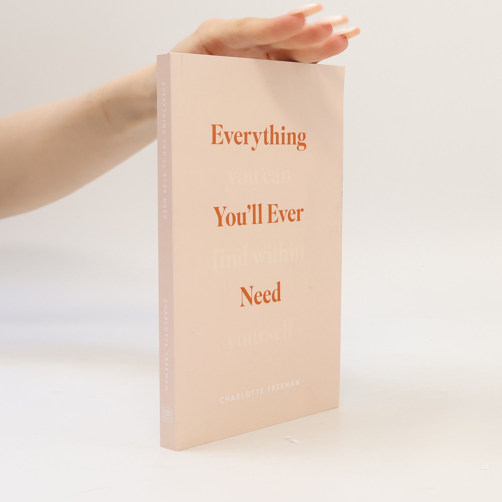 Charlotte Freeman Everything You´ll Ever Need. You can find within yourself