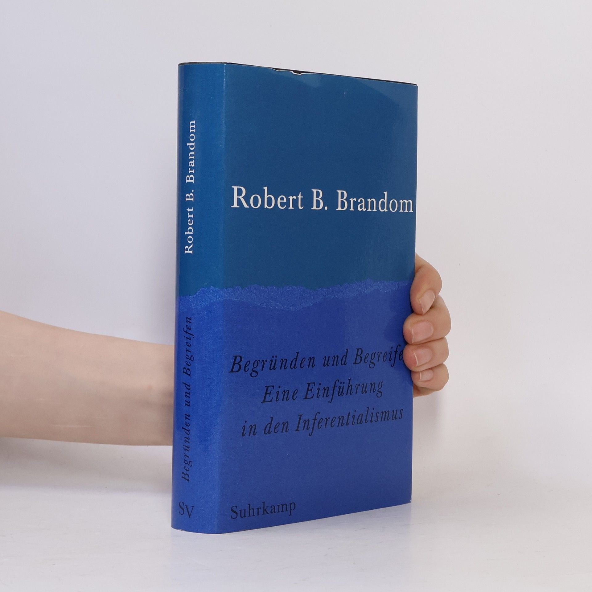 Robert Brandom Begründen und Begreifen