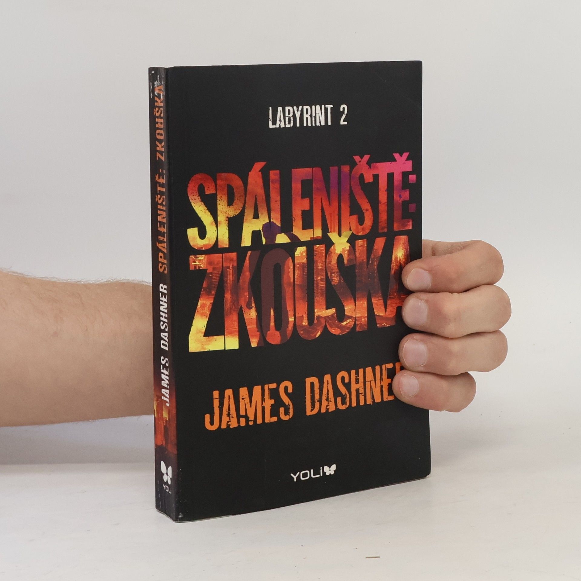 James Dashner Labyrint. 2, Spáleniště: zkouška