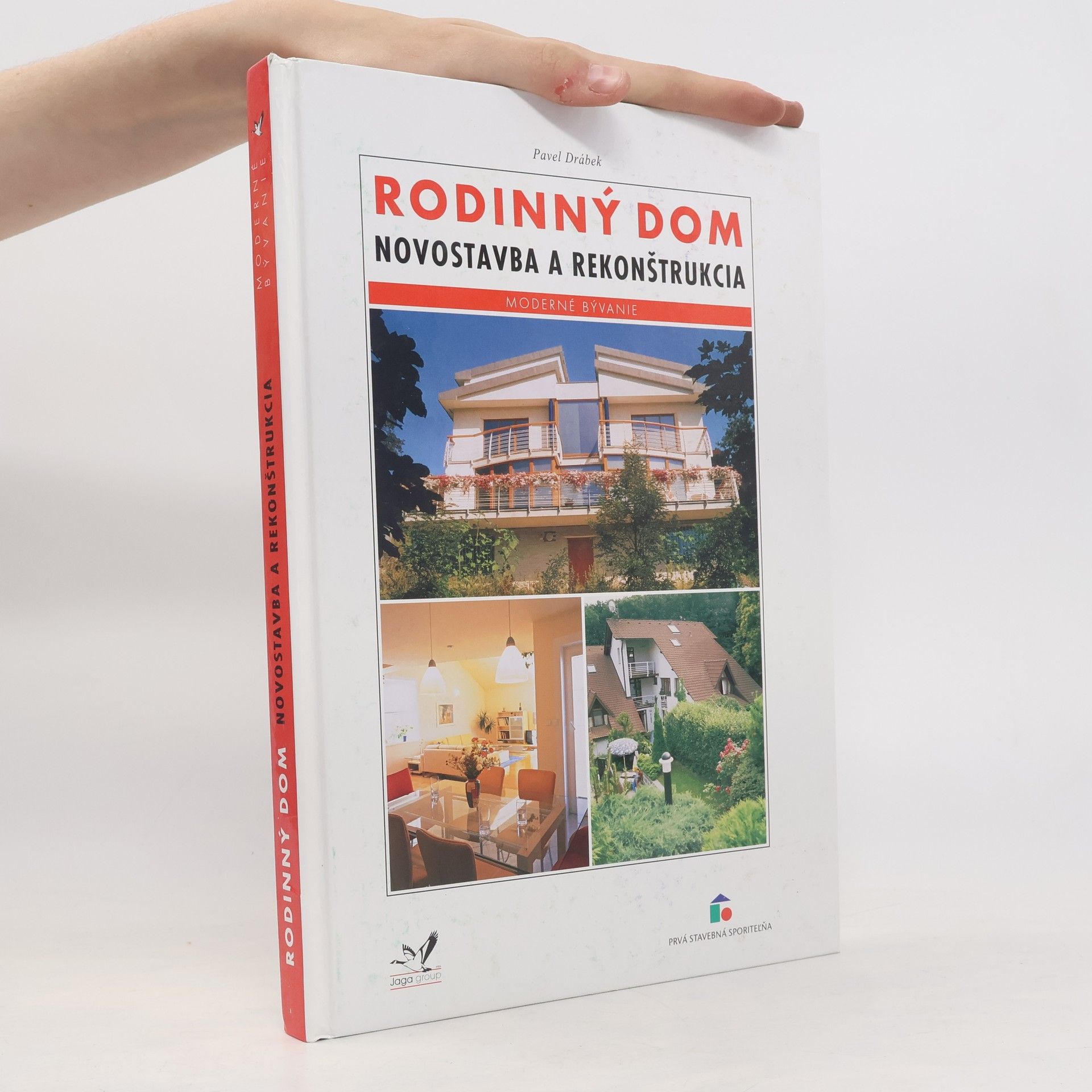 Pavel Drábek Rodinný dom. Novostavba a rekonštrukcia