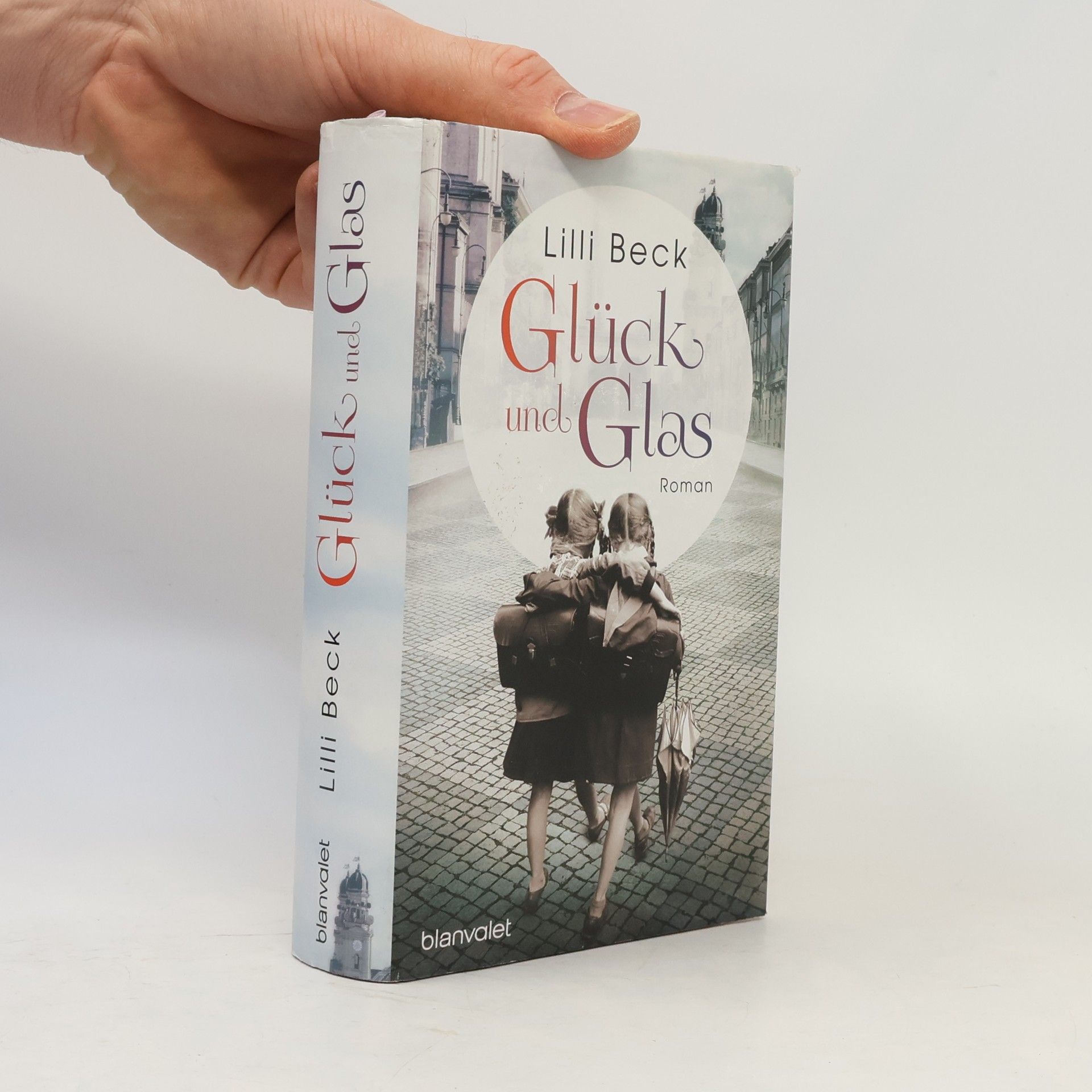 Lilli Beck Glück und Glas