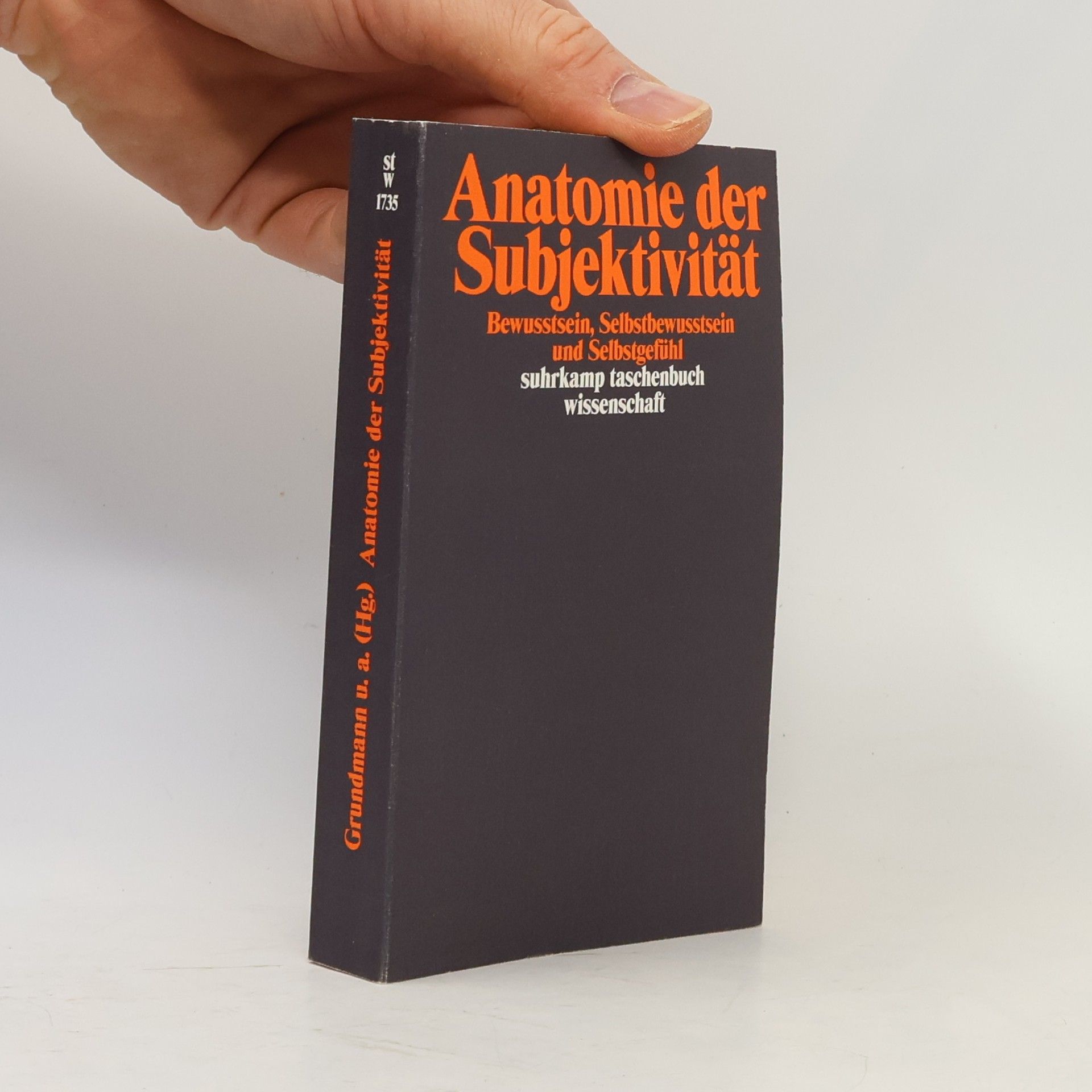 Thomas Grundmann Anatomie der Subjektivität