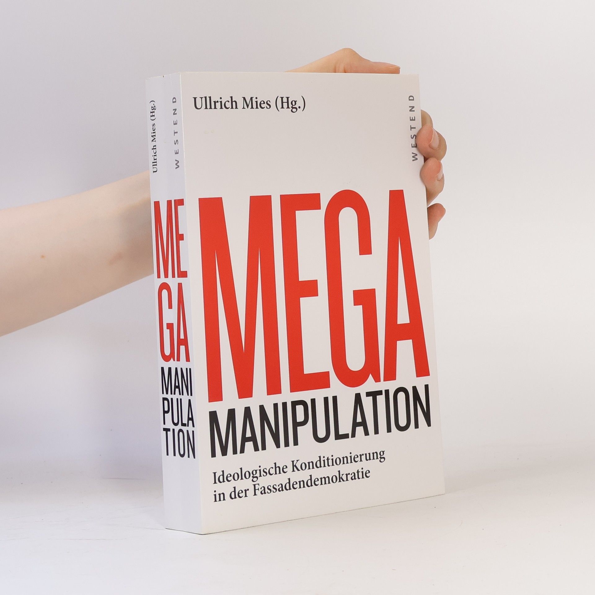 Ullrich Mies Mega-Manipulation