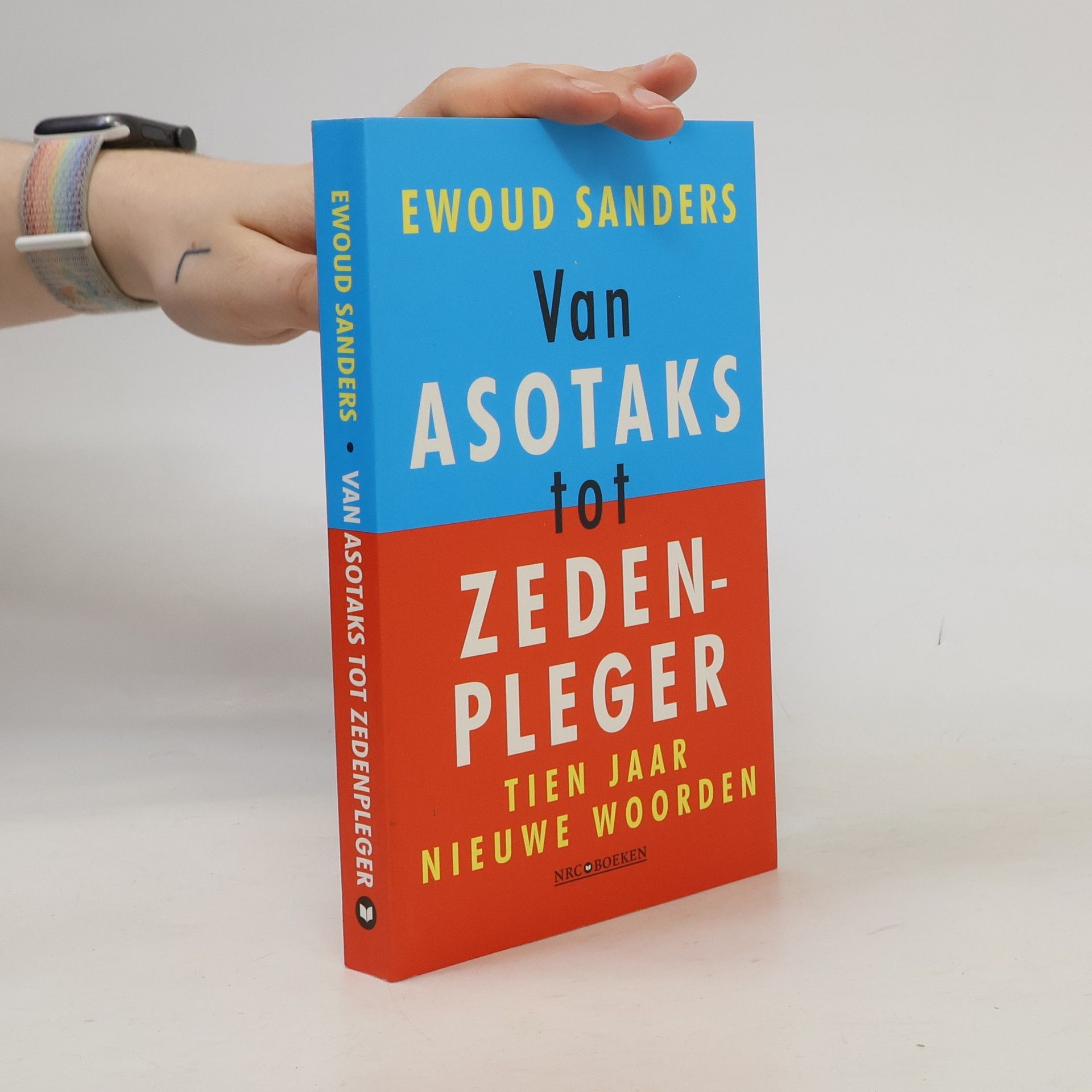 Ewoud Sanders Van asotaks tot zedenpleger