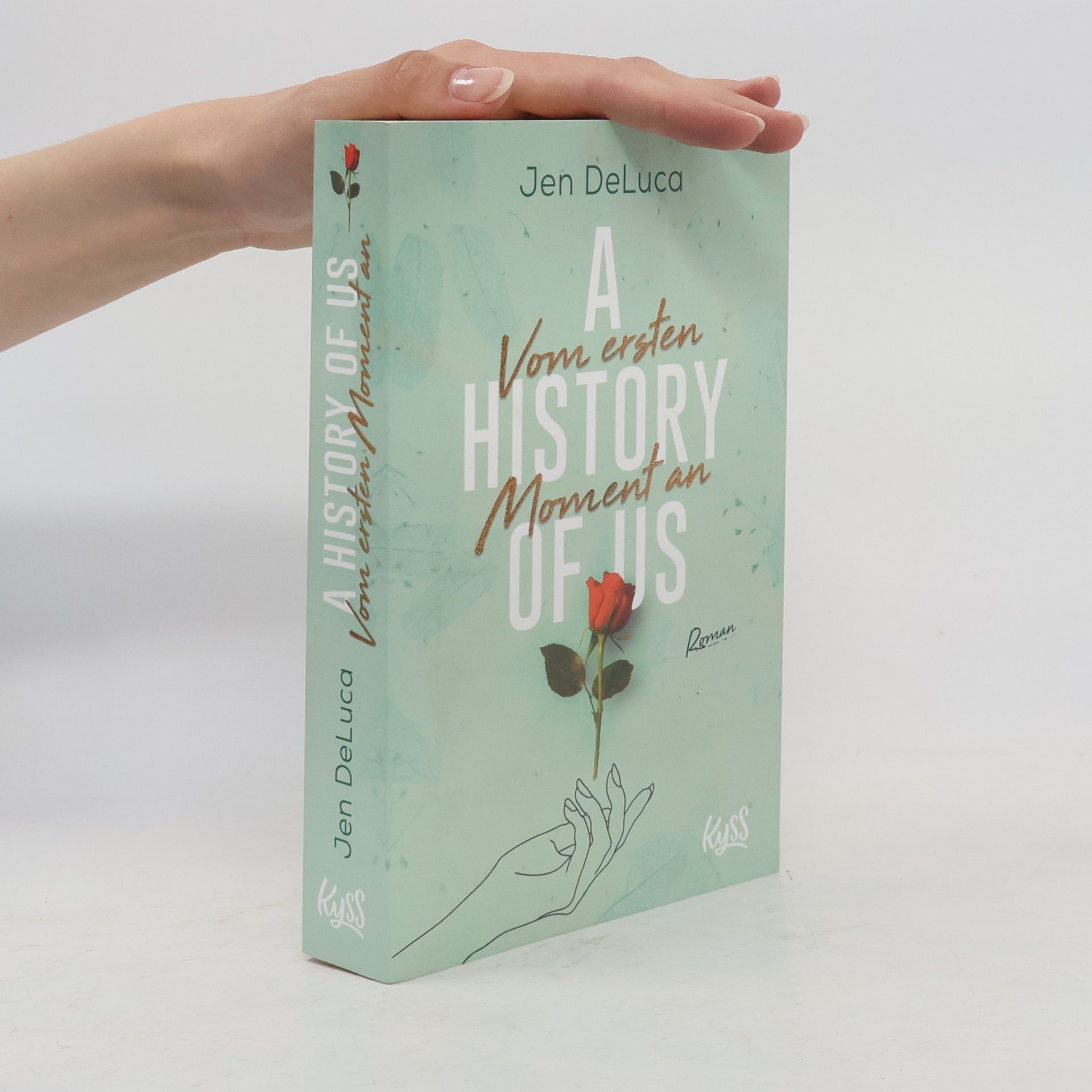 Jen DeLuca A history of us. Vom ersten Moment an