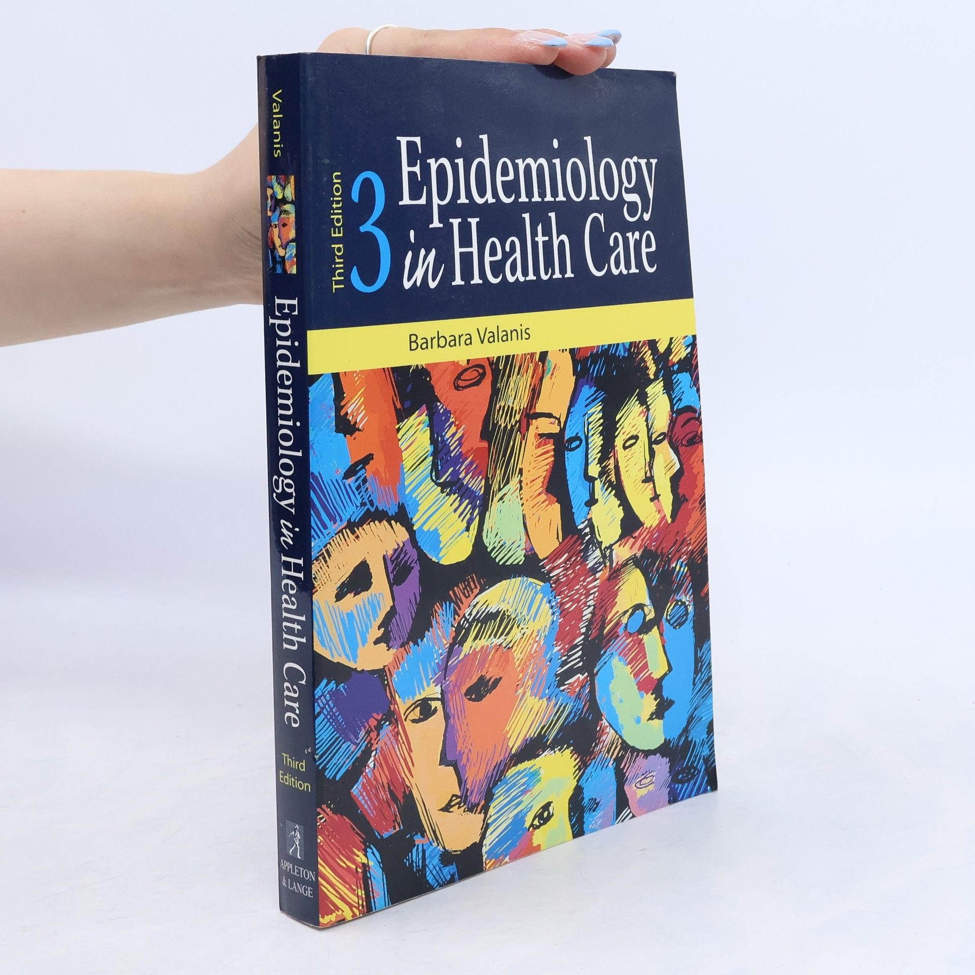 Barbara Valanis Epidemiology in Health Care - Third Edition