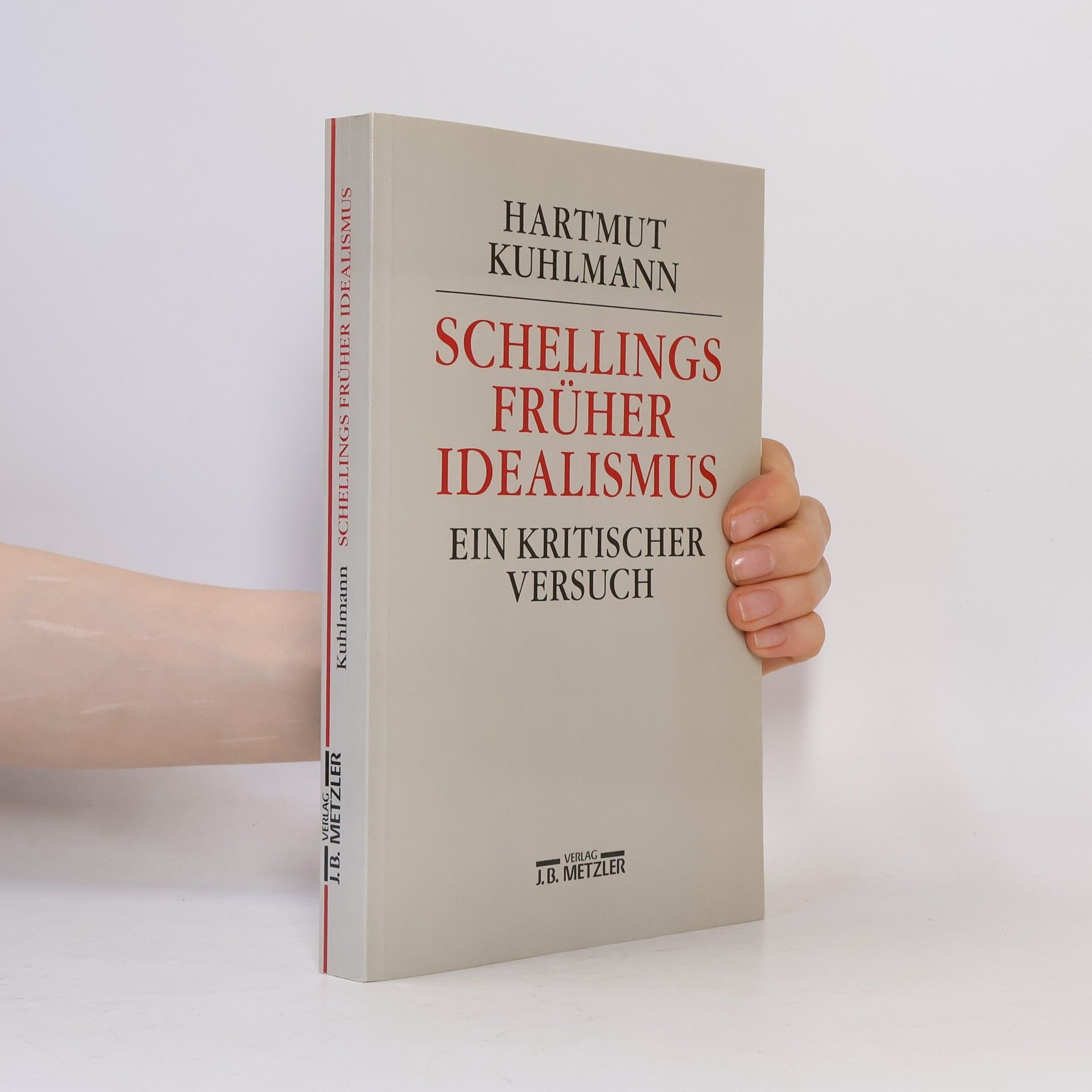 Hartmut Kuhlmann Schellings früher Idealismus