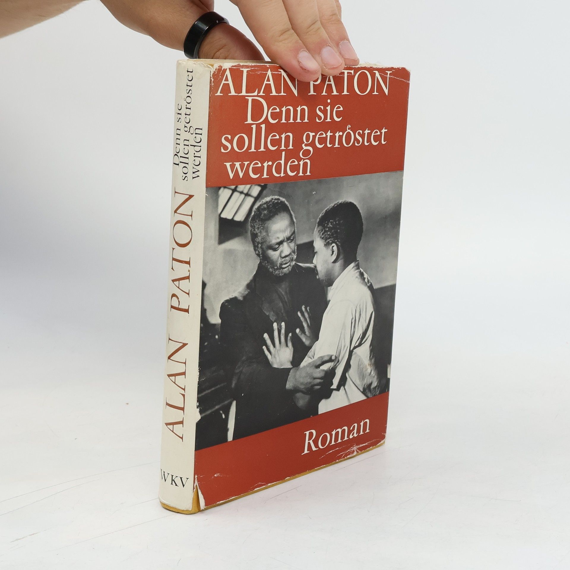Alan Paton Denn sie sollen getröstet werden