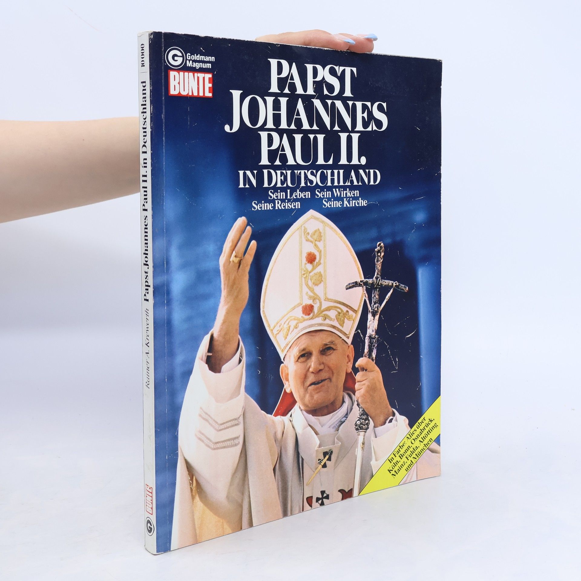 Rainer A. Krewerth Papst Johannes Paul II. in Deutschland