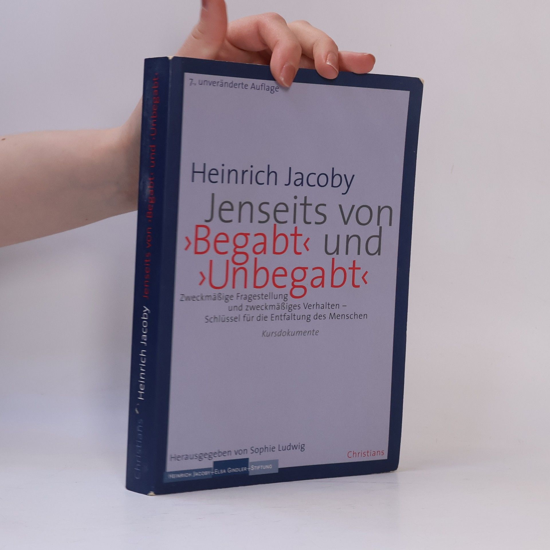 Heinrich Jacoby Jenseits von "Begabt" und "Unbegabt"
