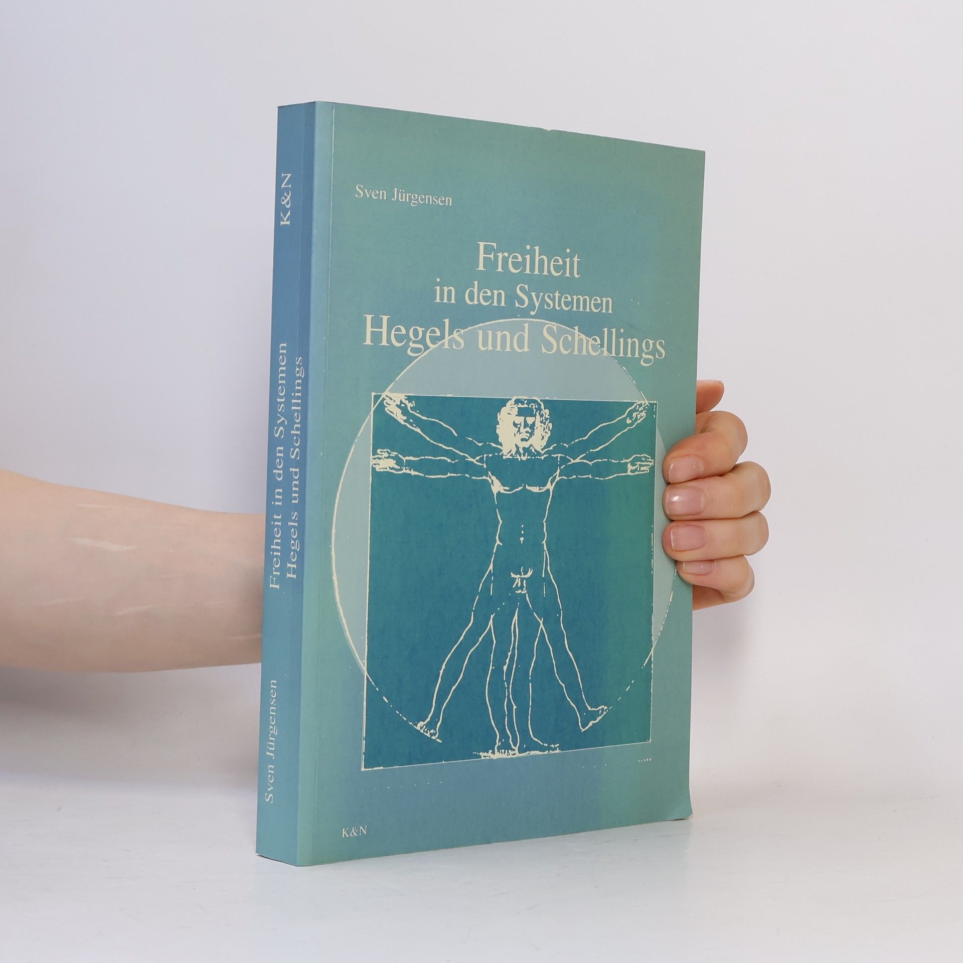 Sven Jürgensen Epistemata: Freiheit in den Systemen Hegels und Schellings