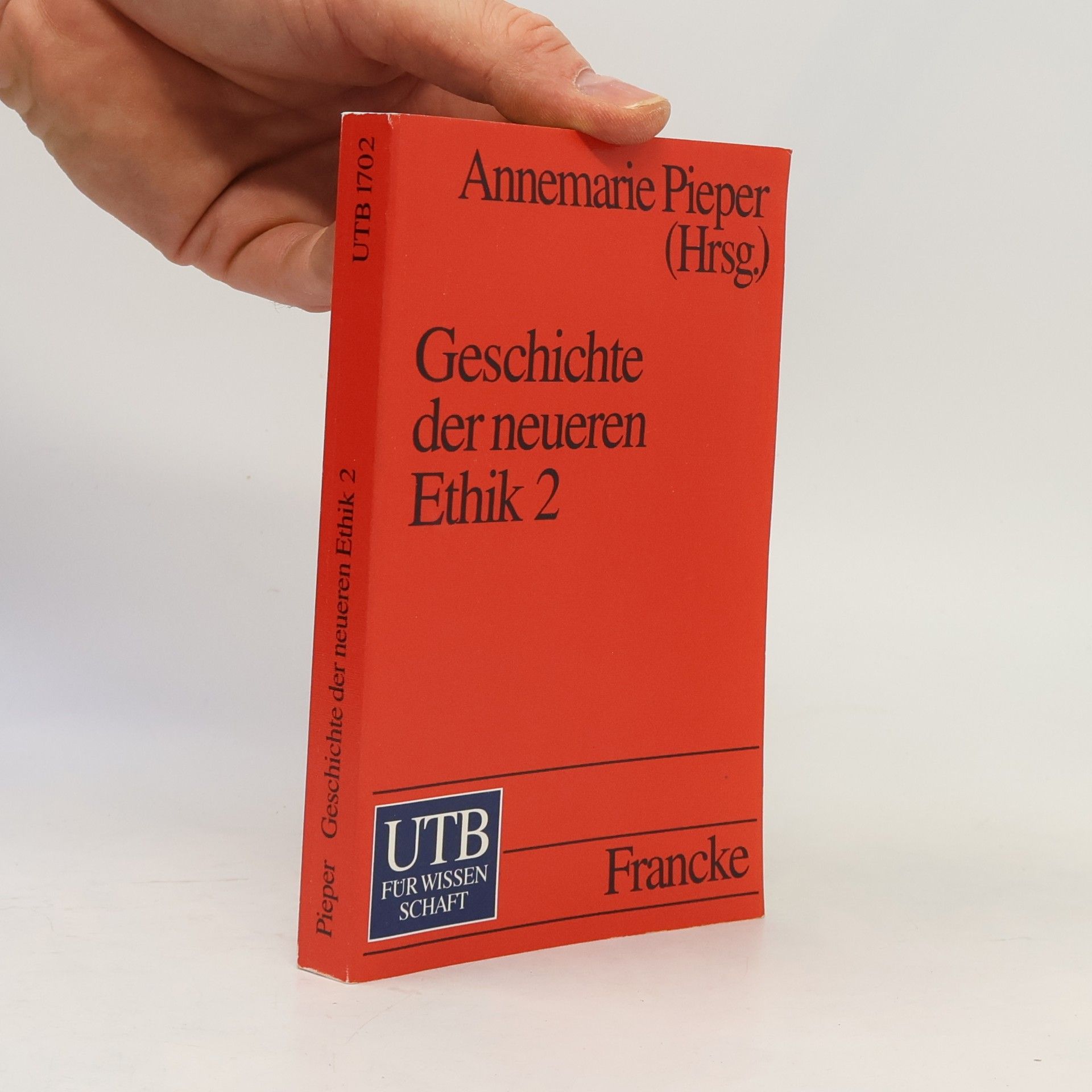 UTB - 2: Geschichte der neueren Ethik