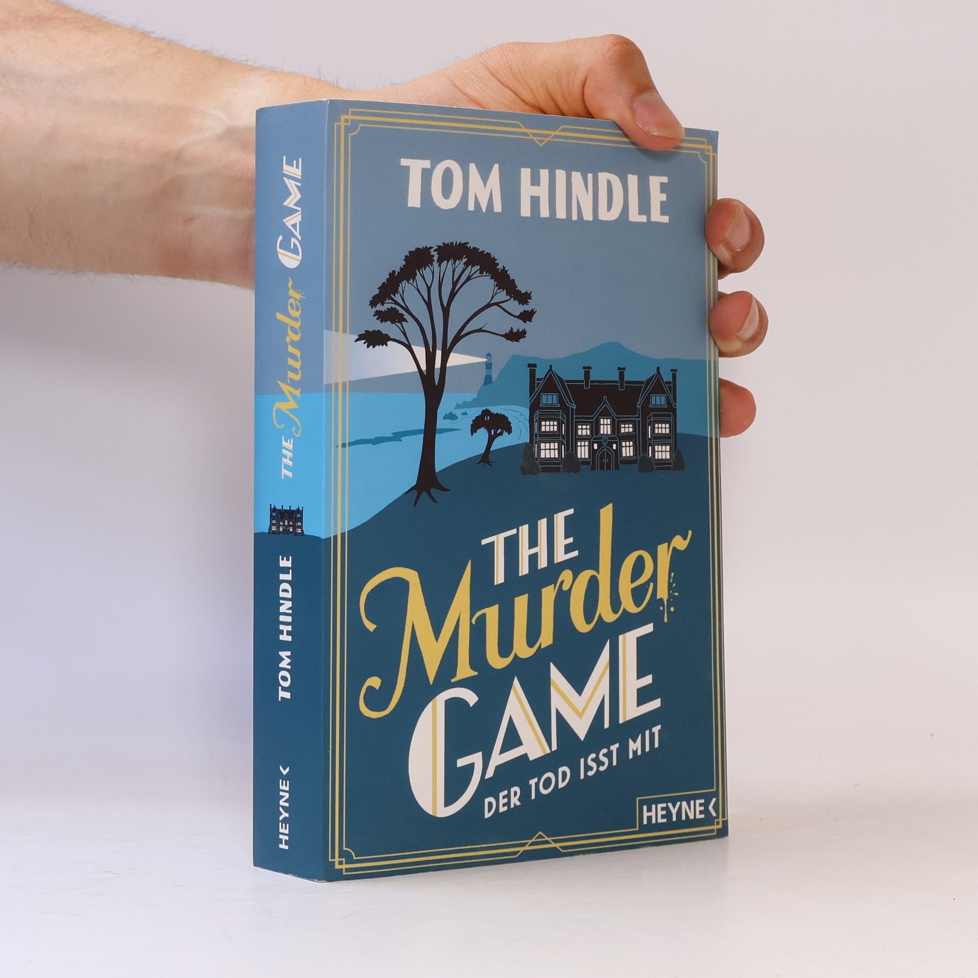Tom Hindle The Murder Game - Der Tod isst mit