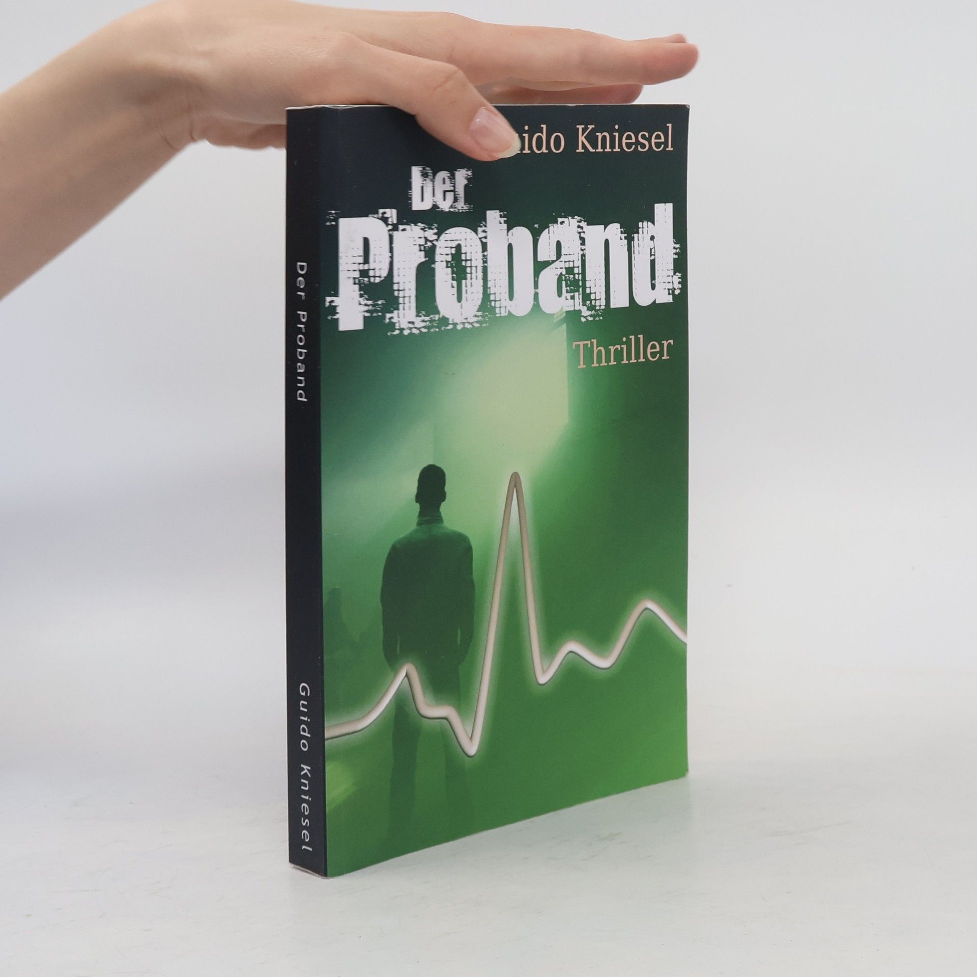 Guido Kniesel Der Proband