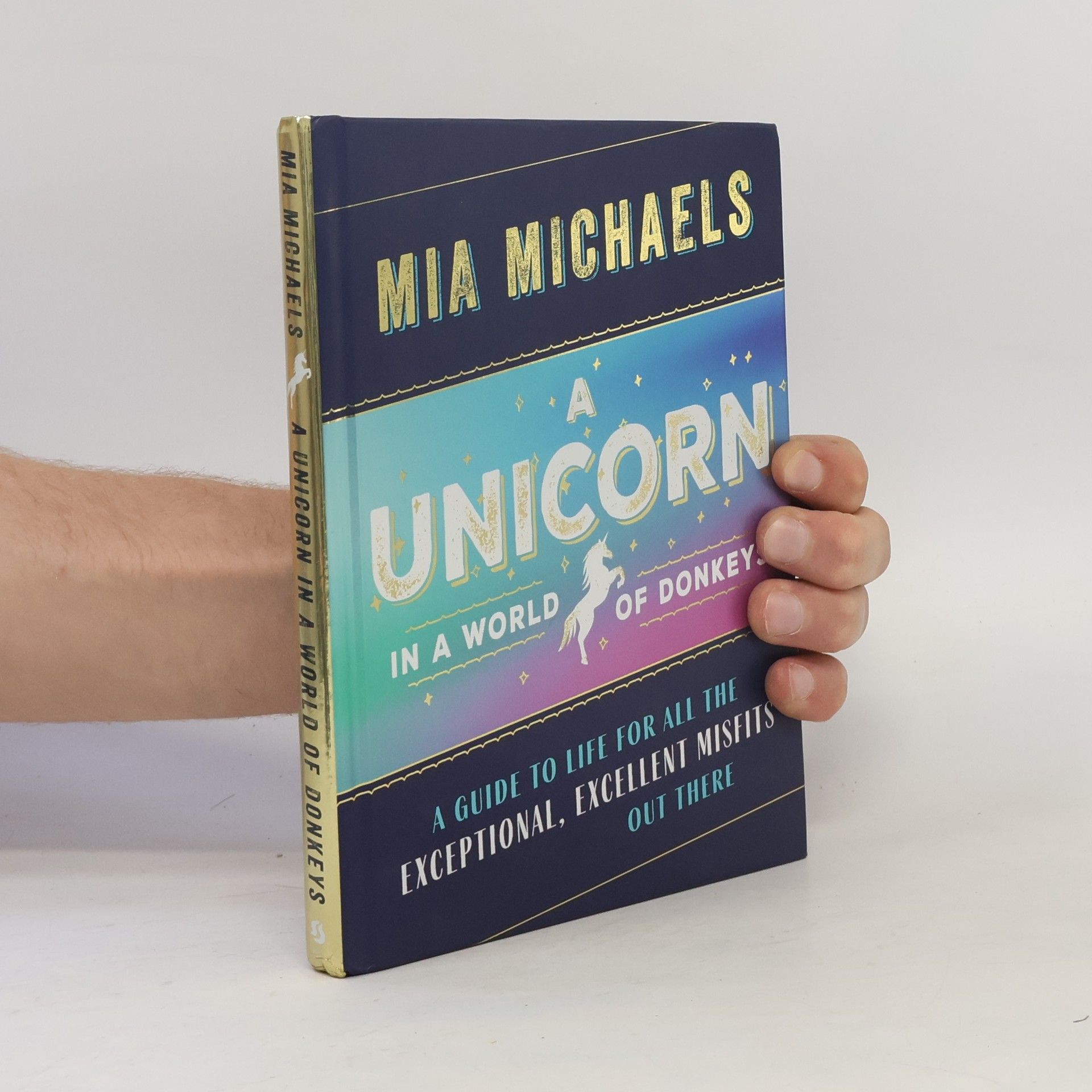 Mia Michaels A Unicorn in a World of Donkeys