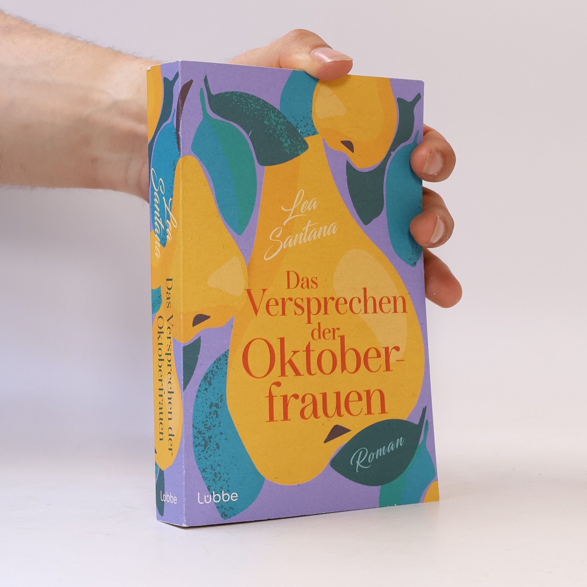 Lea Santana Das Versprechen der Oktoberfrauen