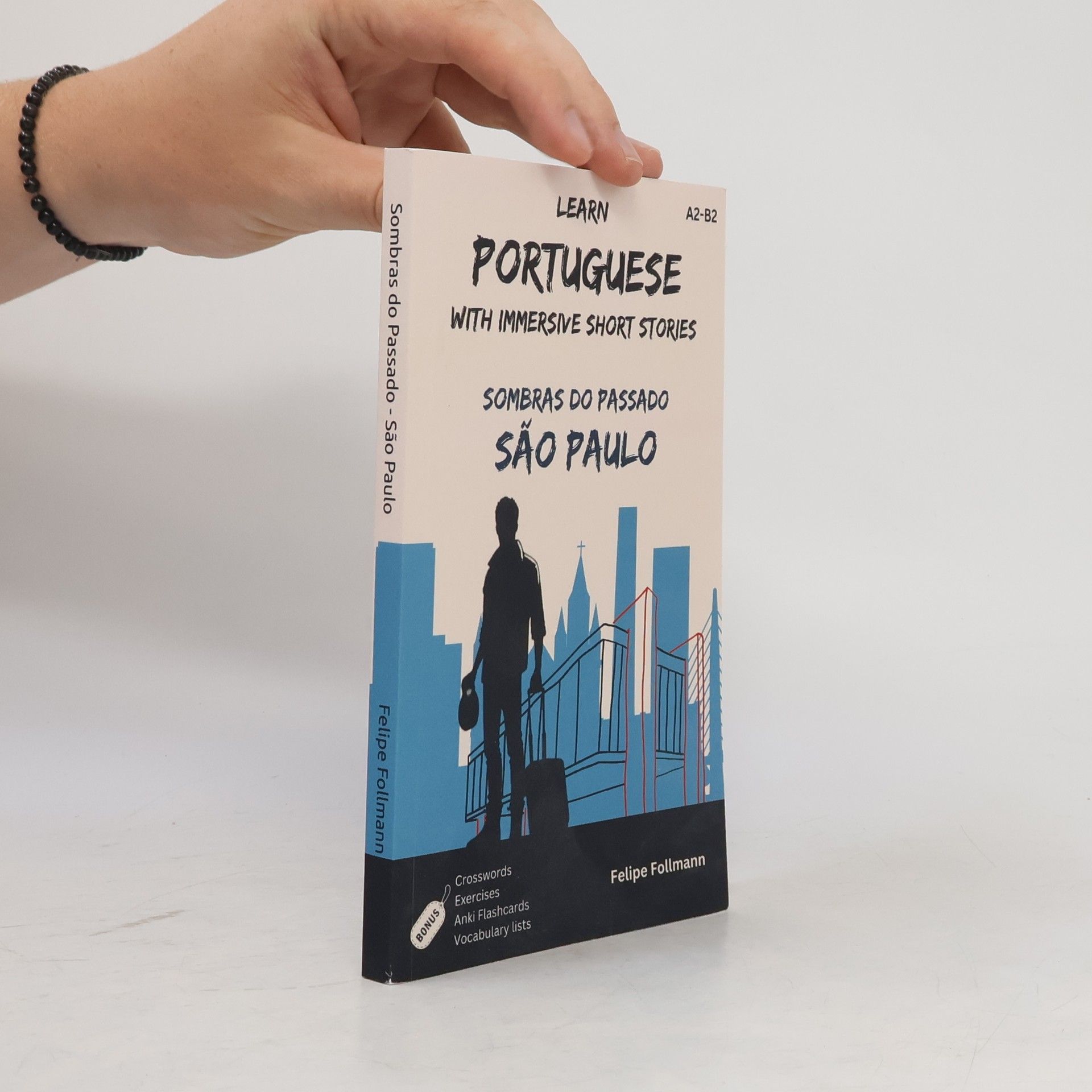 Felipe Follmann Learn Brazilian Portuguese With A Suspense Novel Series - Sombras do Passado - 1: Sombras do Passado - São Paulo