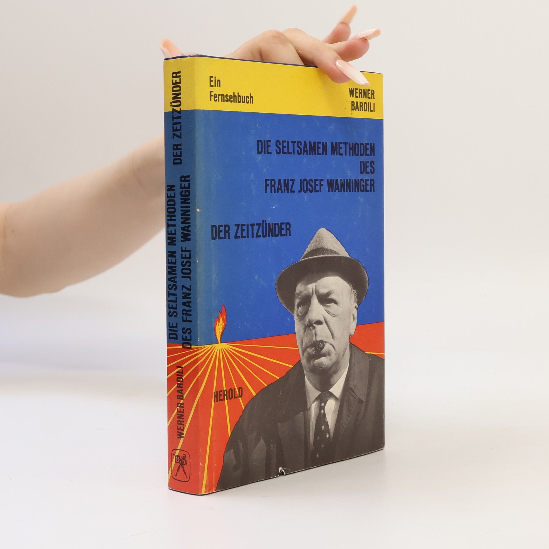 Die seltsamen Methoden des Franz Josef Wanninger. Der Zeitzünder