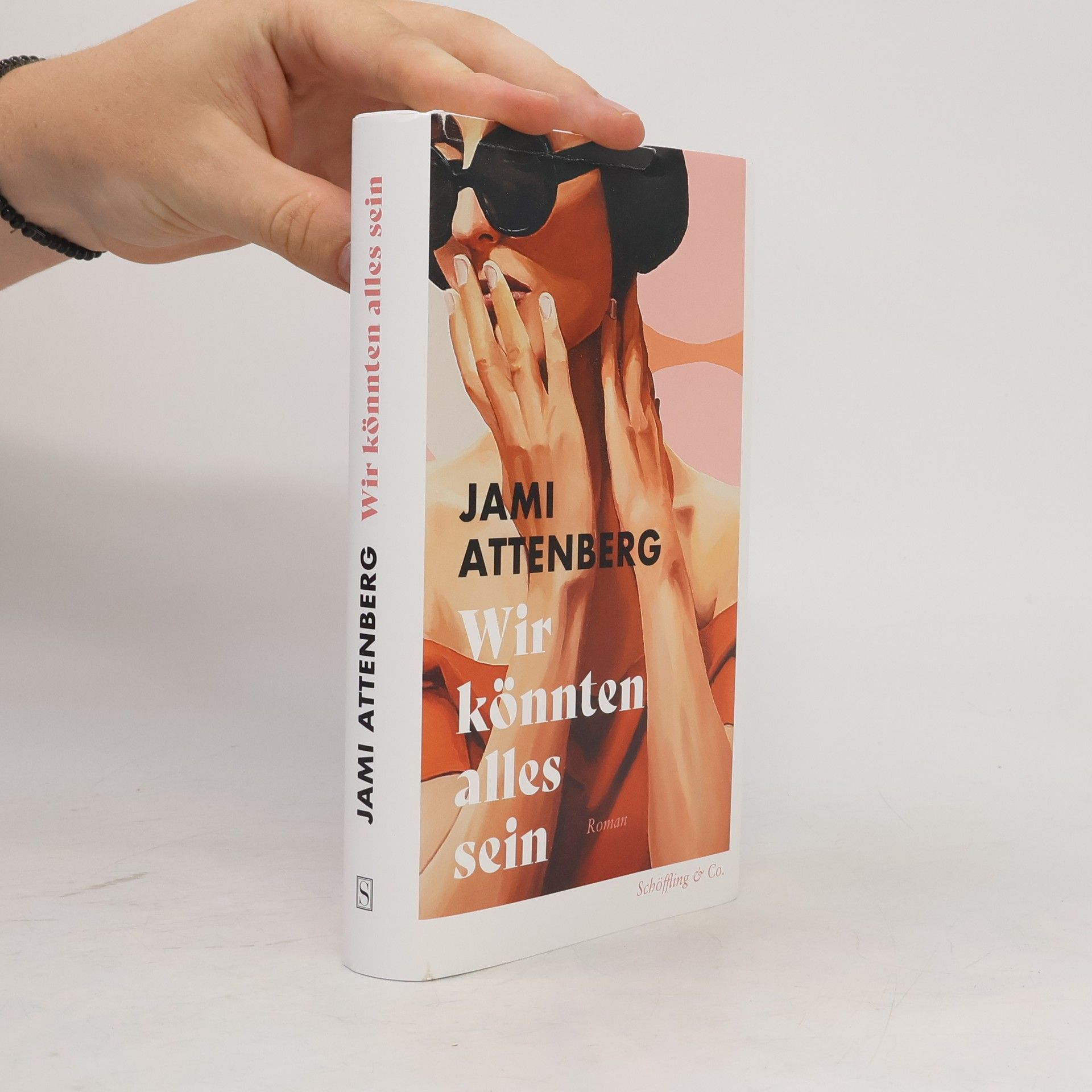 Jami Attenberg Wir könnten alles sein