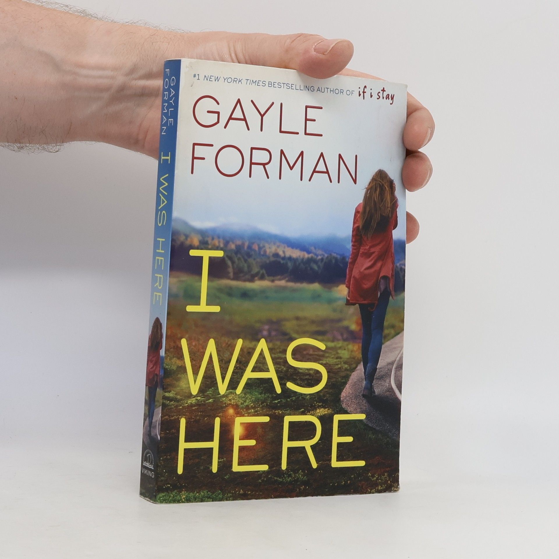 Gayle Forman I Was Here