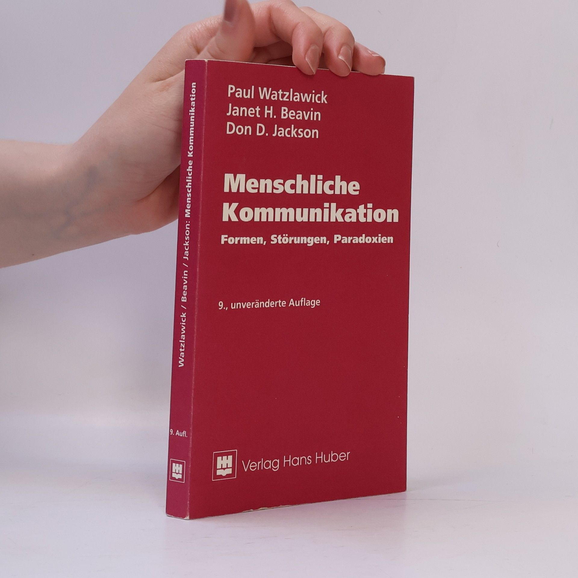 Paul Watzlawick Menschliche Kommunikation: Formen, Störungen, Paradoxien