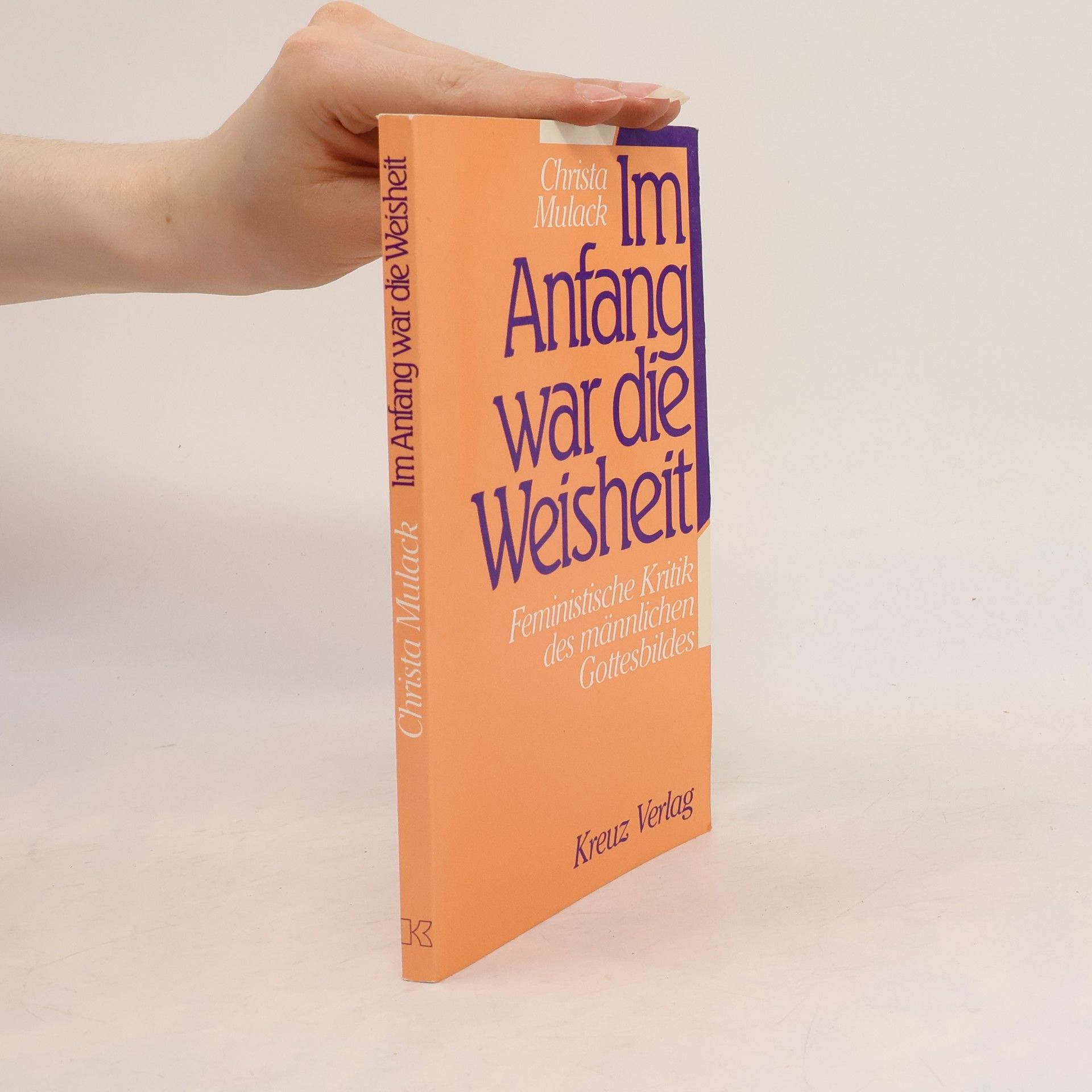 Christa Mulack Im Anfang war die Weisheit