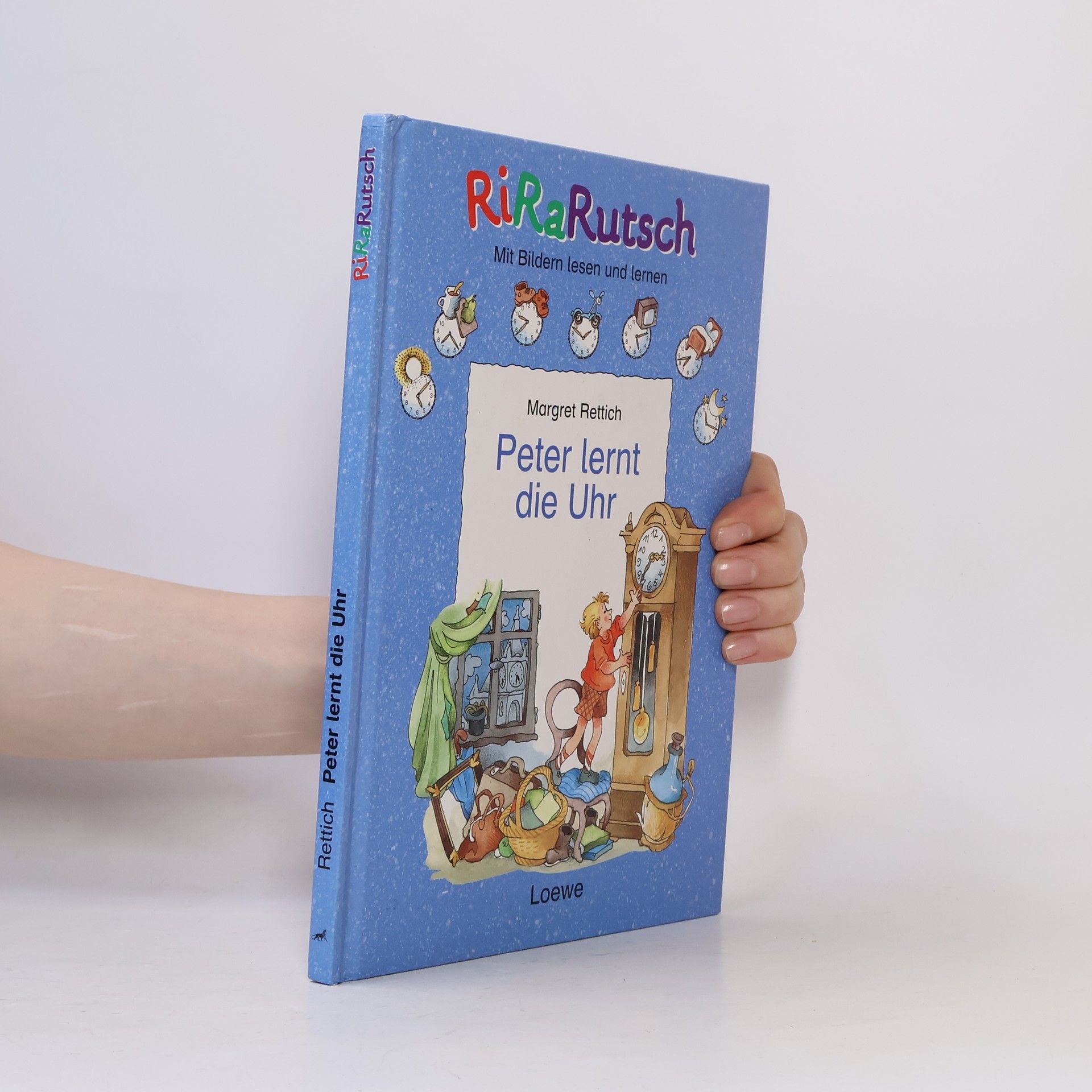 Margret Rettich Peter lernt die Uhr