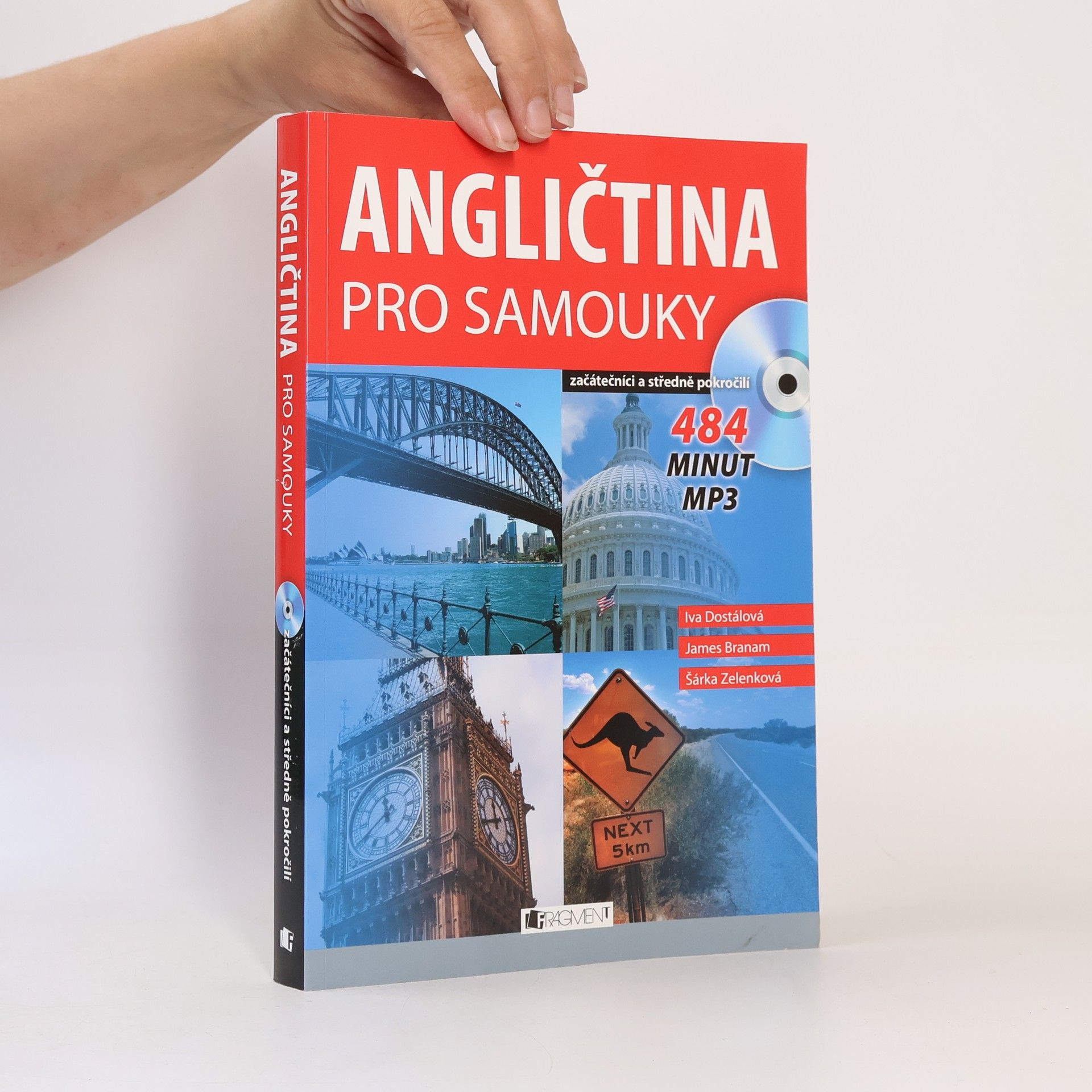 Iva Dostálová Angličtina pro samouky. Začátečníci a středně pokročilí