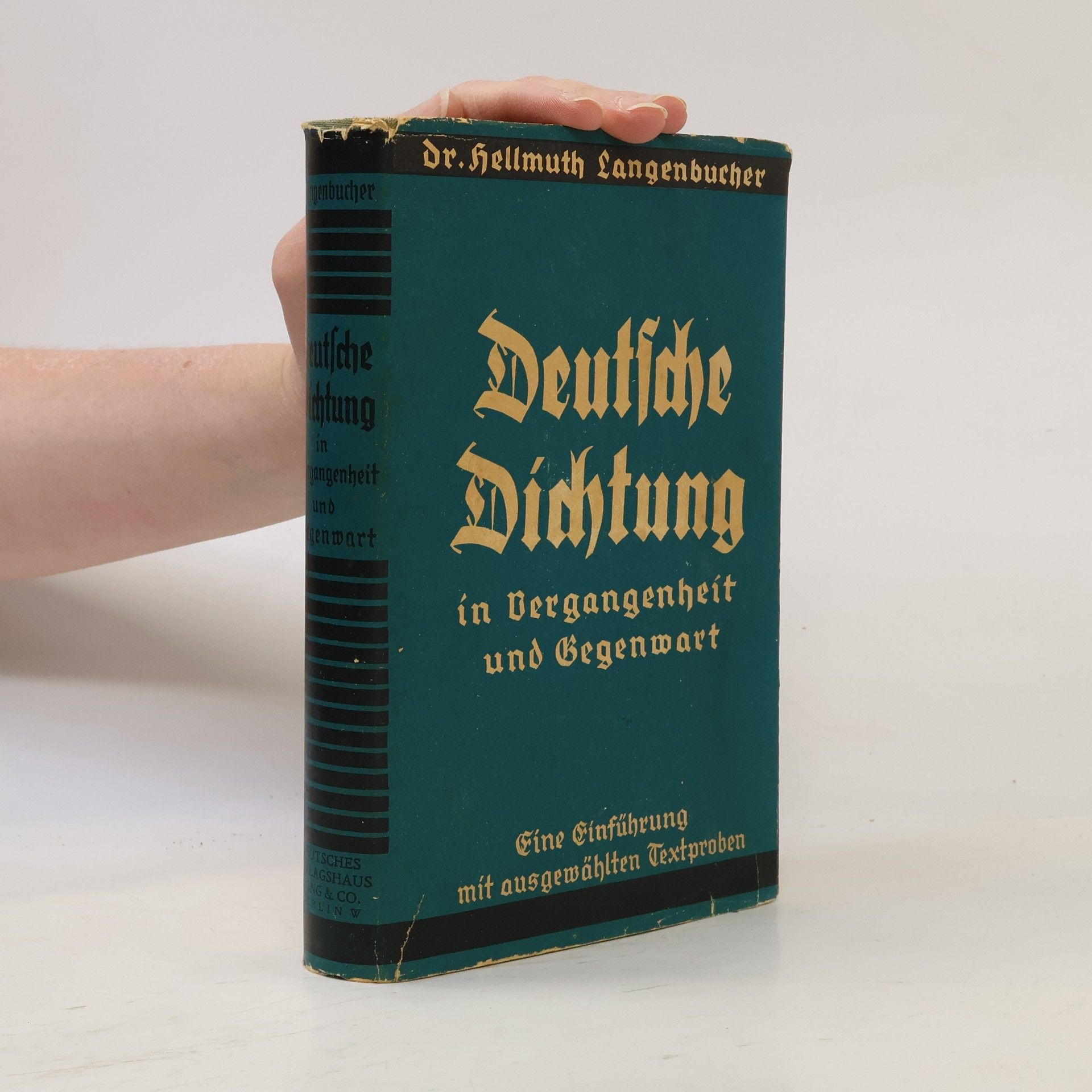 Hellmuth Langenbucher Deutsche Dichtung in Vergangenheit und Gegenwart