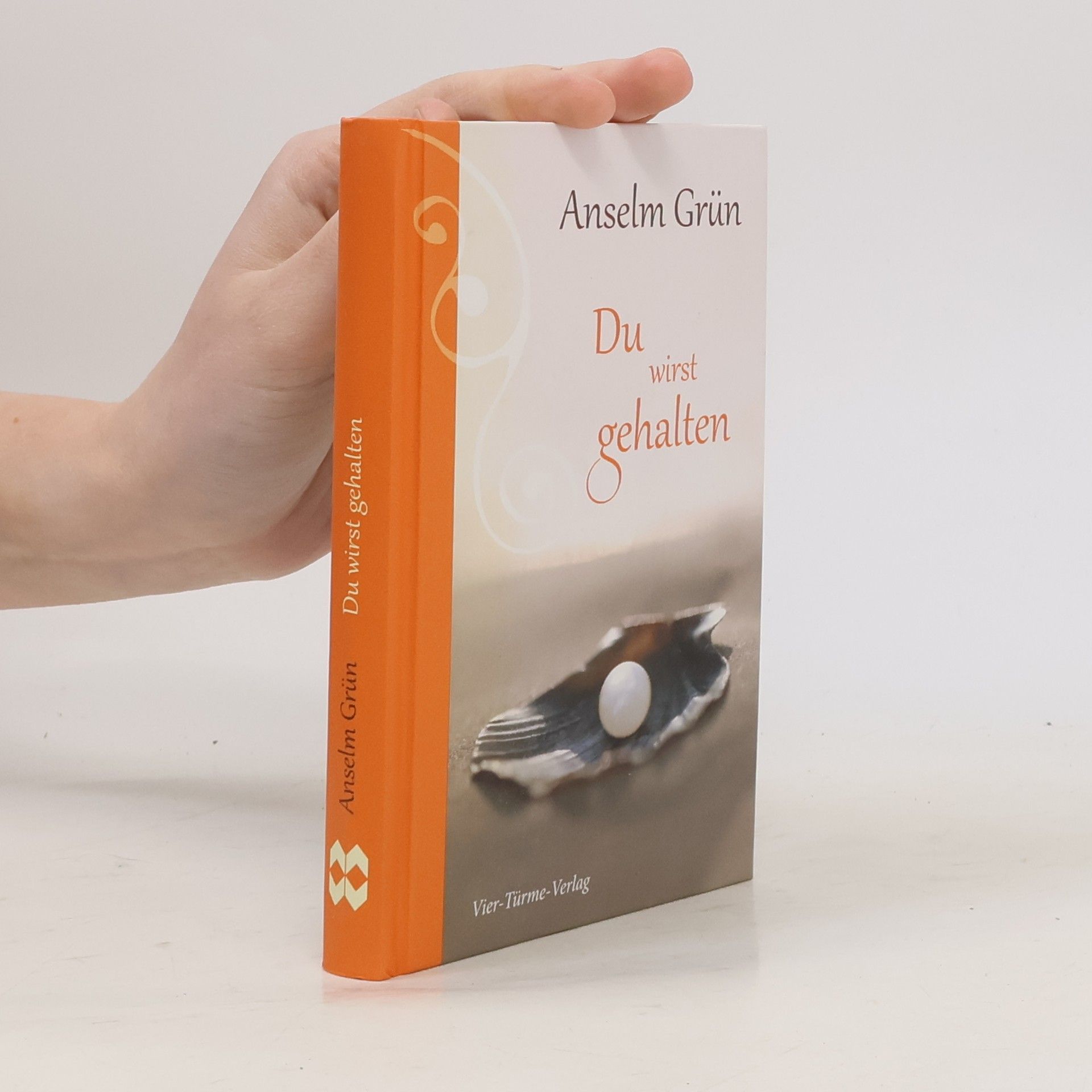 Anselm Grün Du wirst gehalten