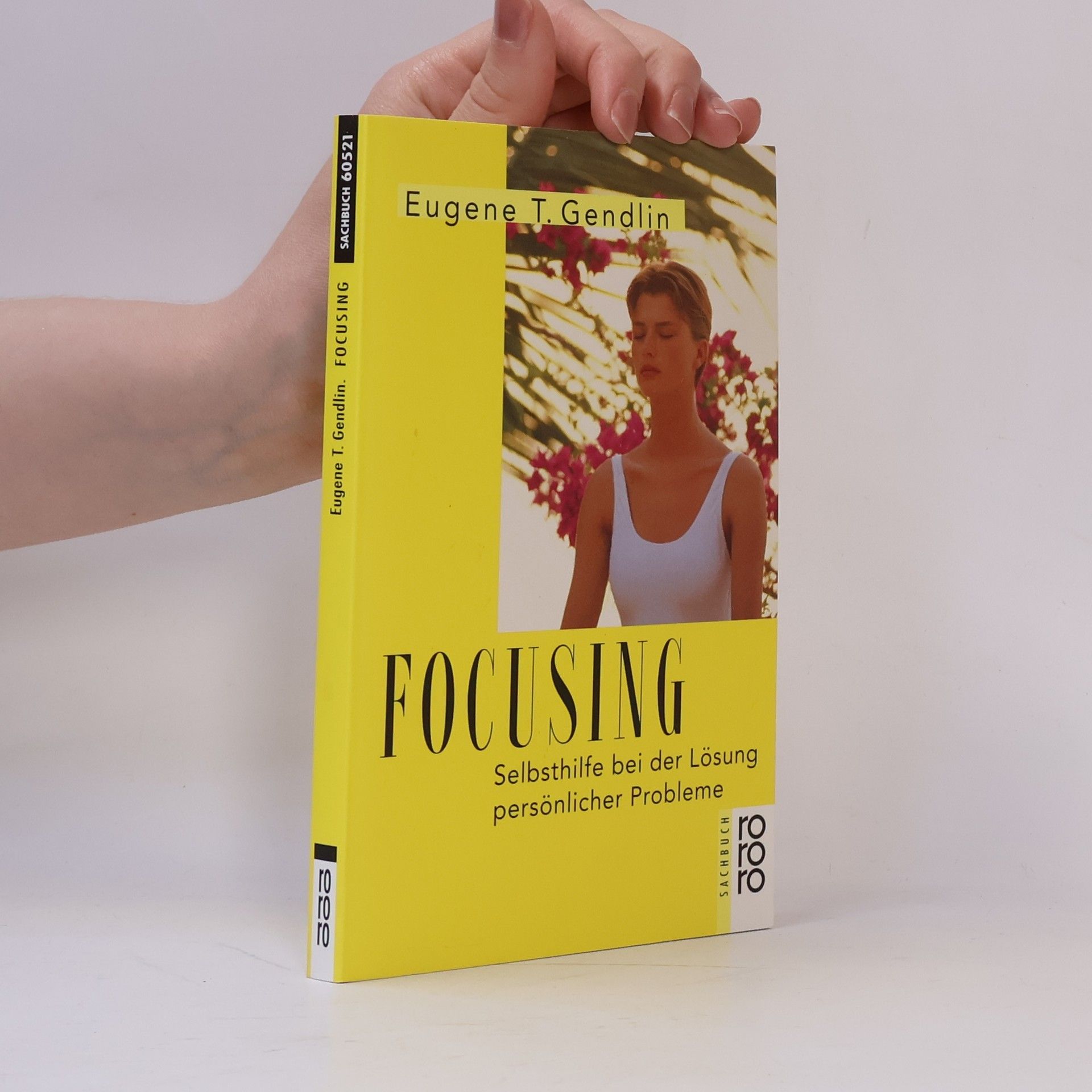 Eugene T. Gendlin Focusing